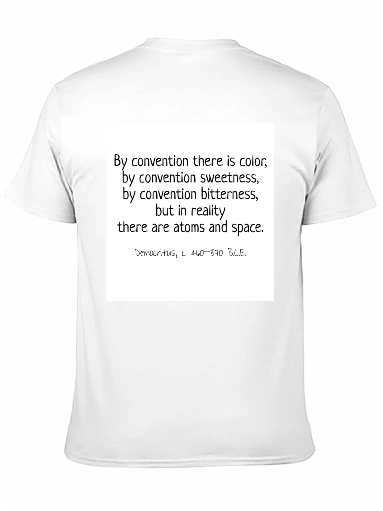 Philosopher Quote T-Shirt - Atoms & Space