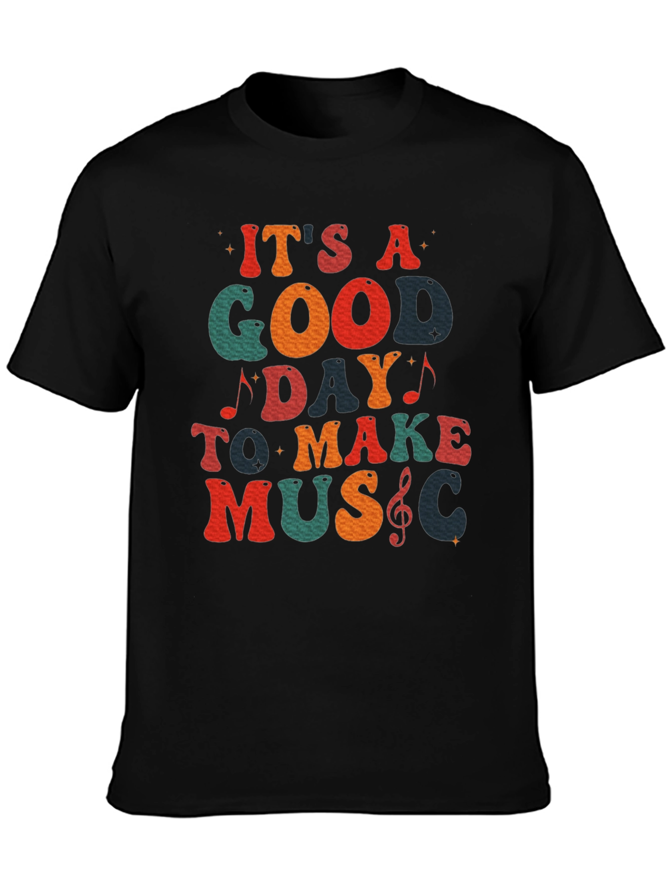 Its A Good Day To Make Music Black T-Shirt