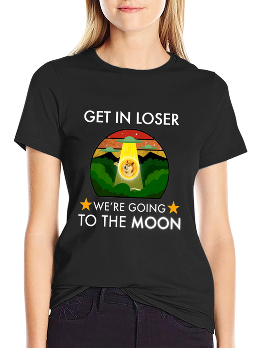 Get In Loser Were Going to the Moon Doge Meme Black T-Shirt