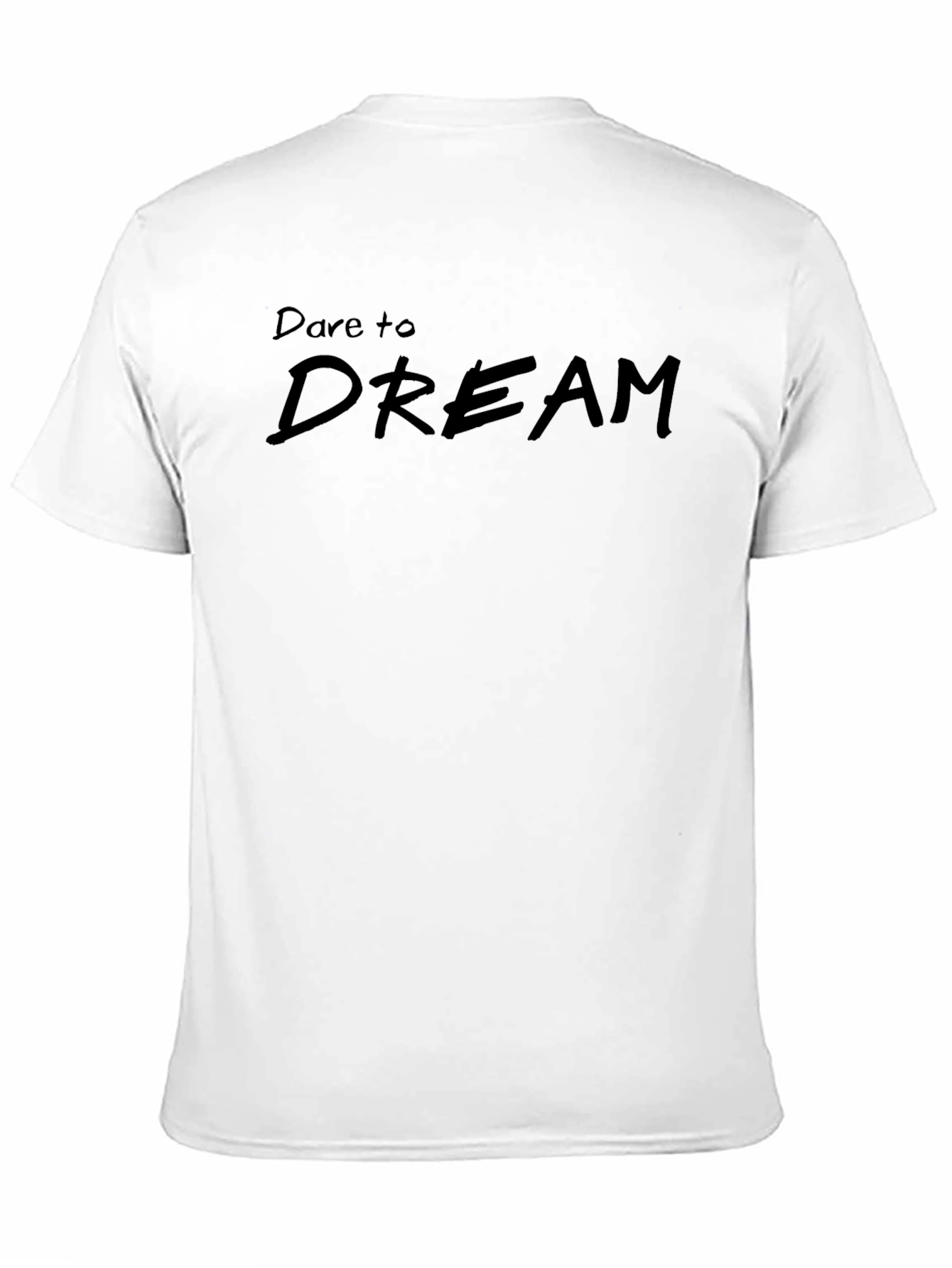Dare to Dream Black T-Shirt - Motivational Mens Tee