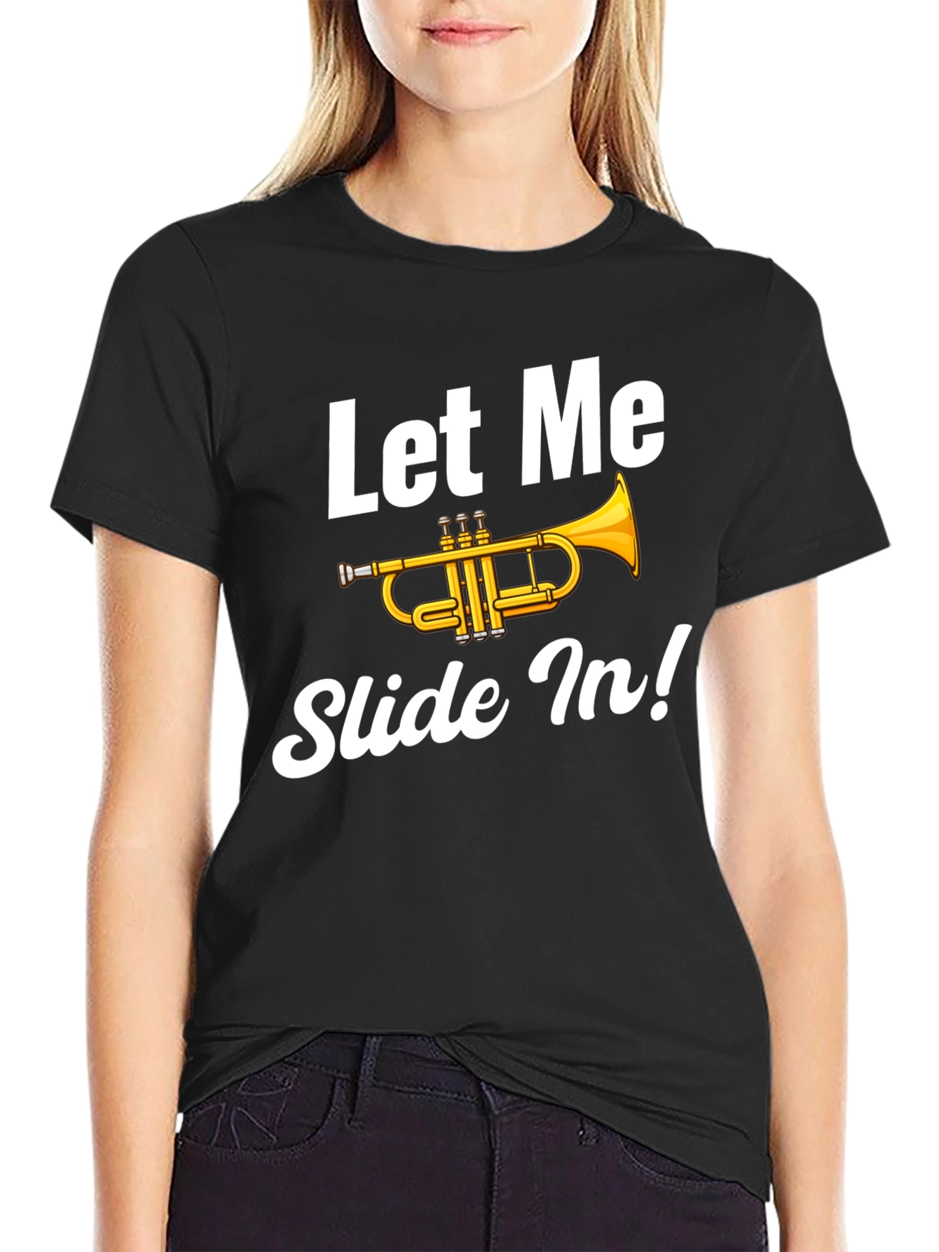 Let Me Slide In! Trumpet Graphic Tee