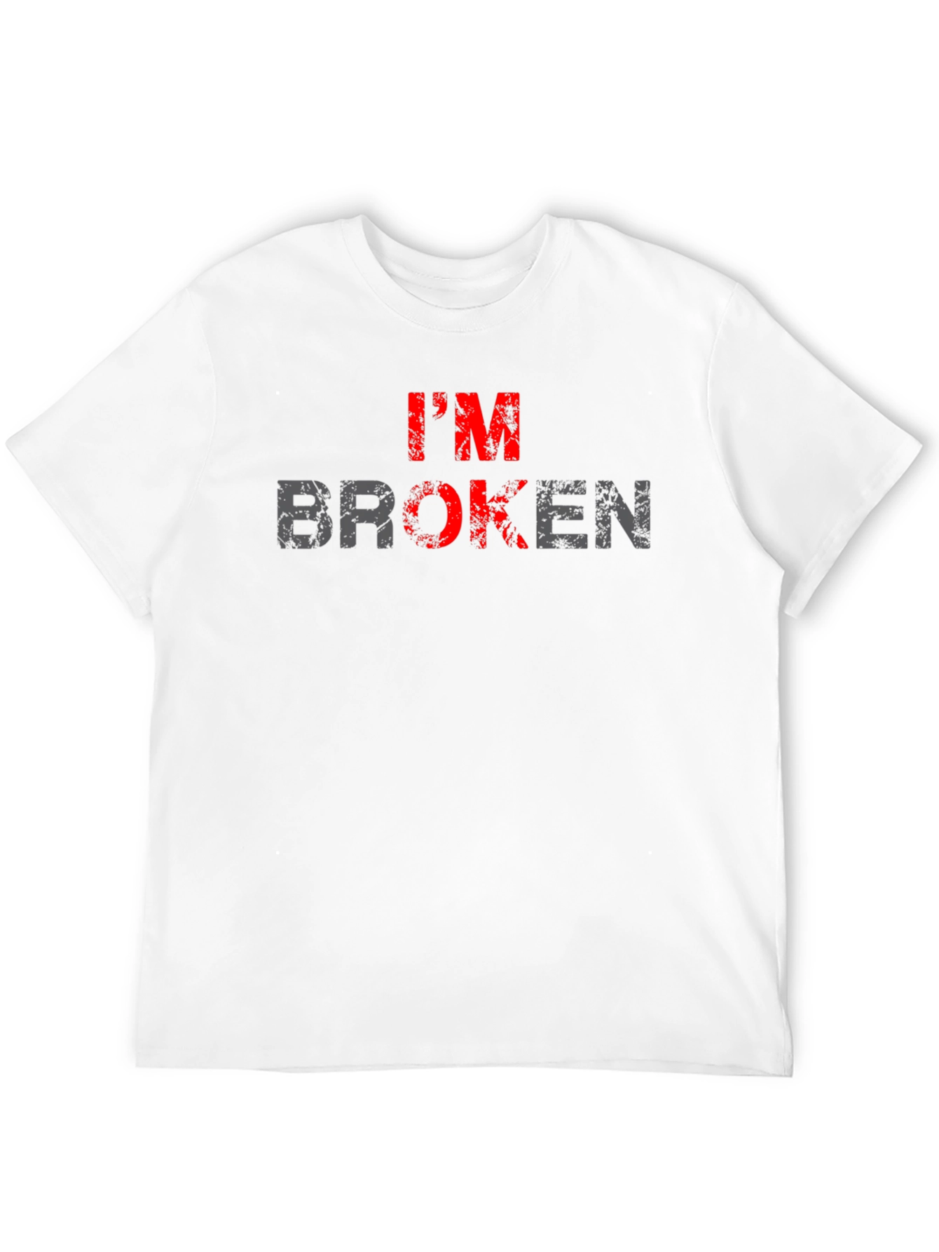 Distressed Im Broken Graphic Tee