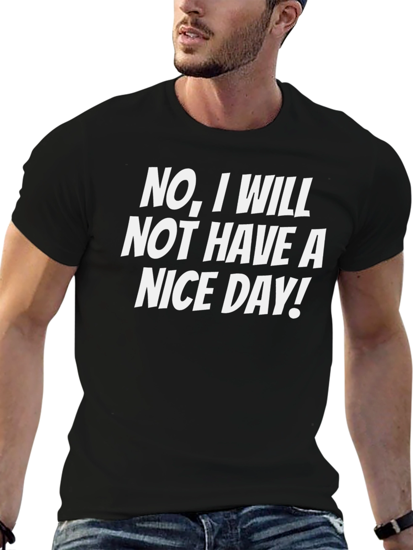 Funny Sarcastic Graphic Tee - No Nice Day