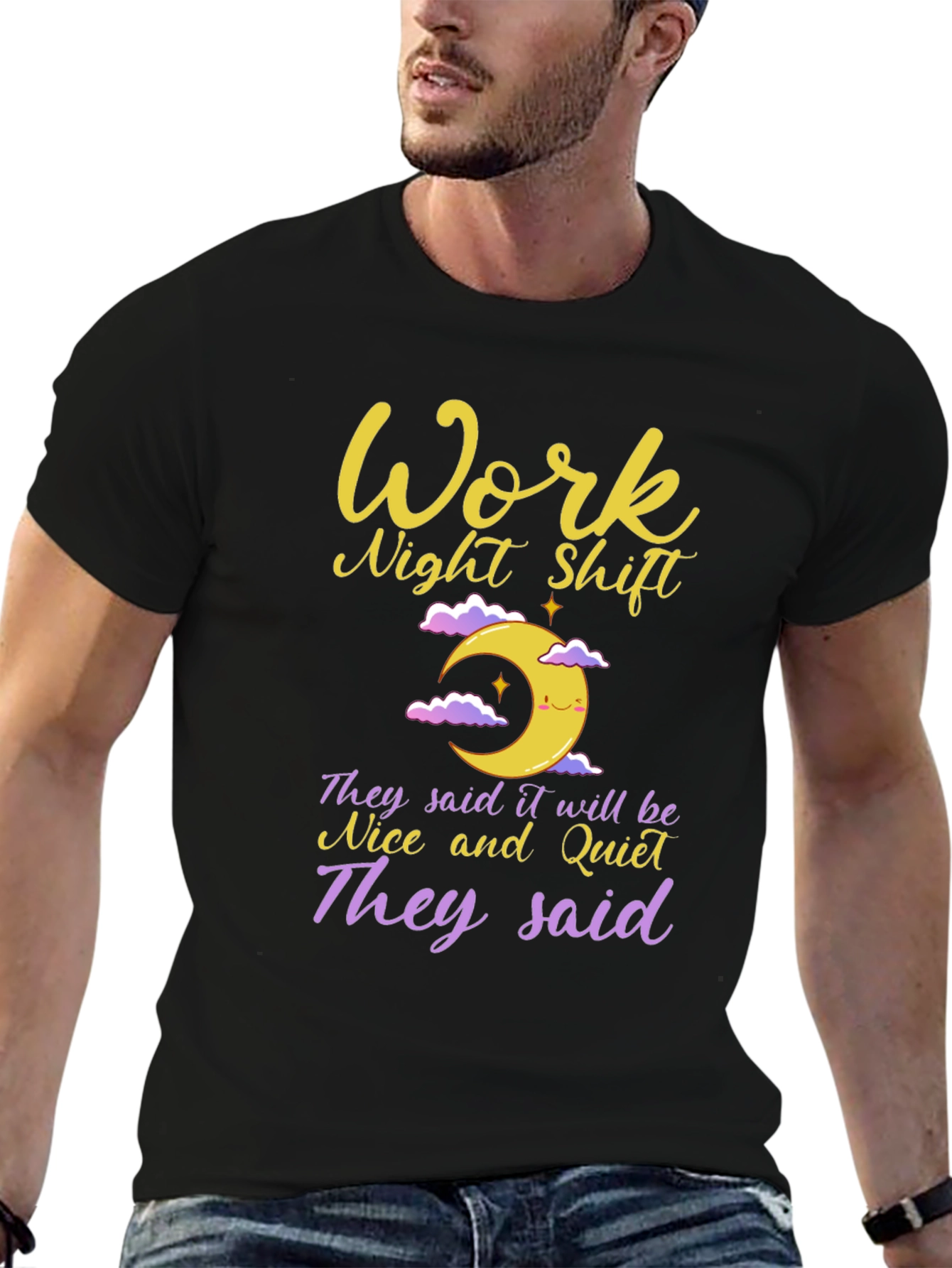 Night Shift T-Shirt: Work Humor Tee