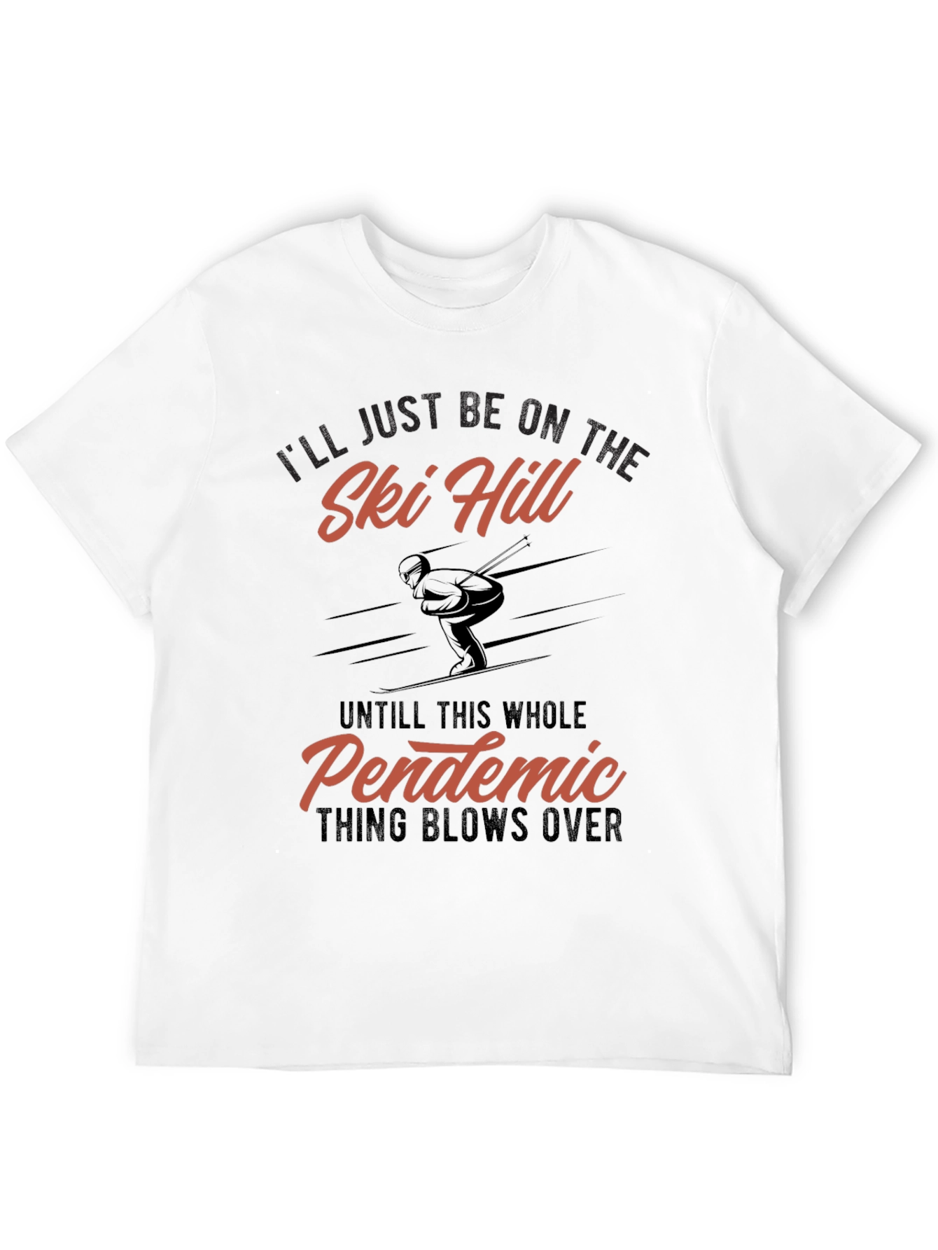 Ski Hill Pandemic T-Shirt