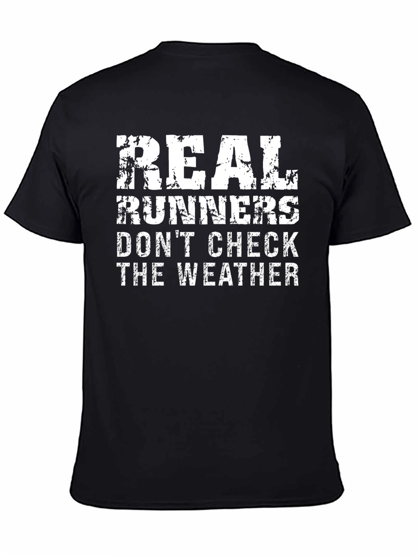 Real Runners T-Shirt - Weatherproof Attitude!