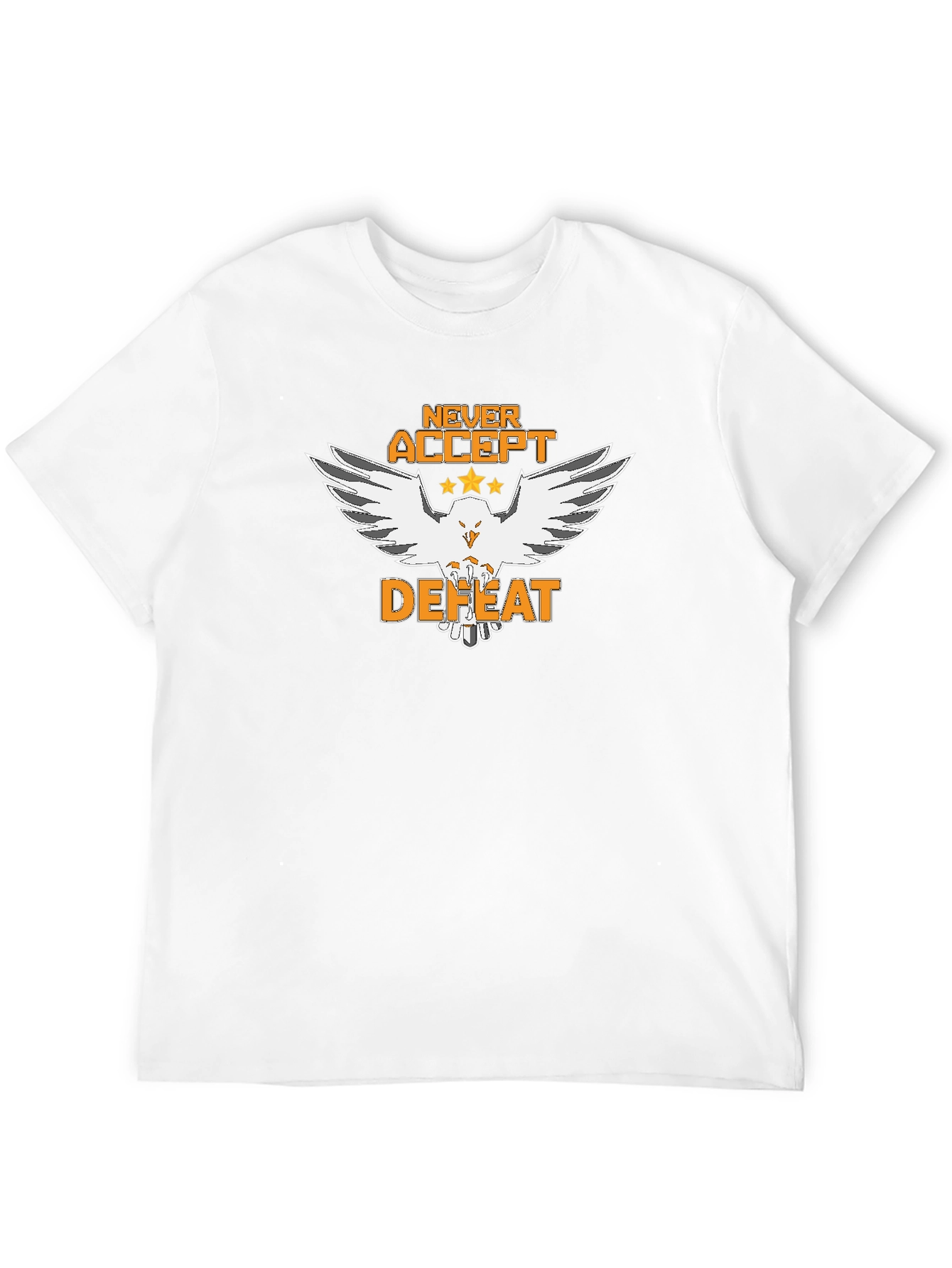 Never Accept Defeat Graphic T-Shirt