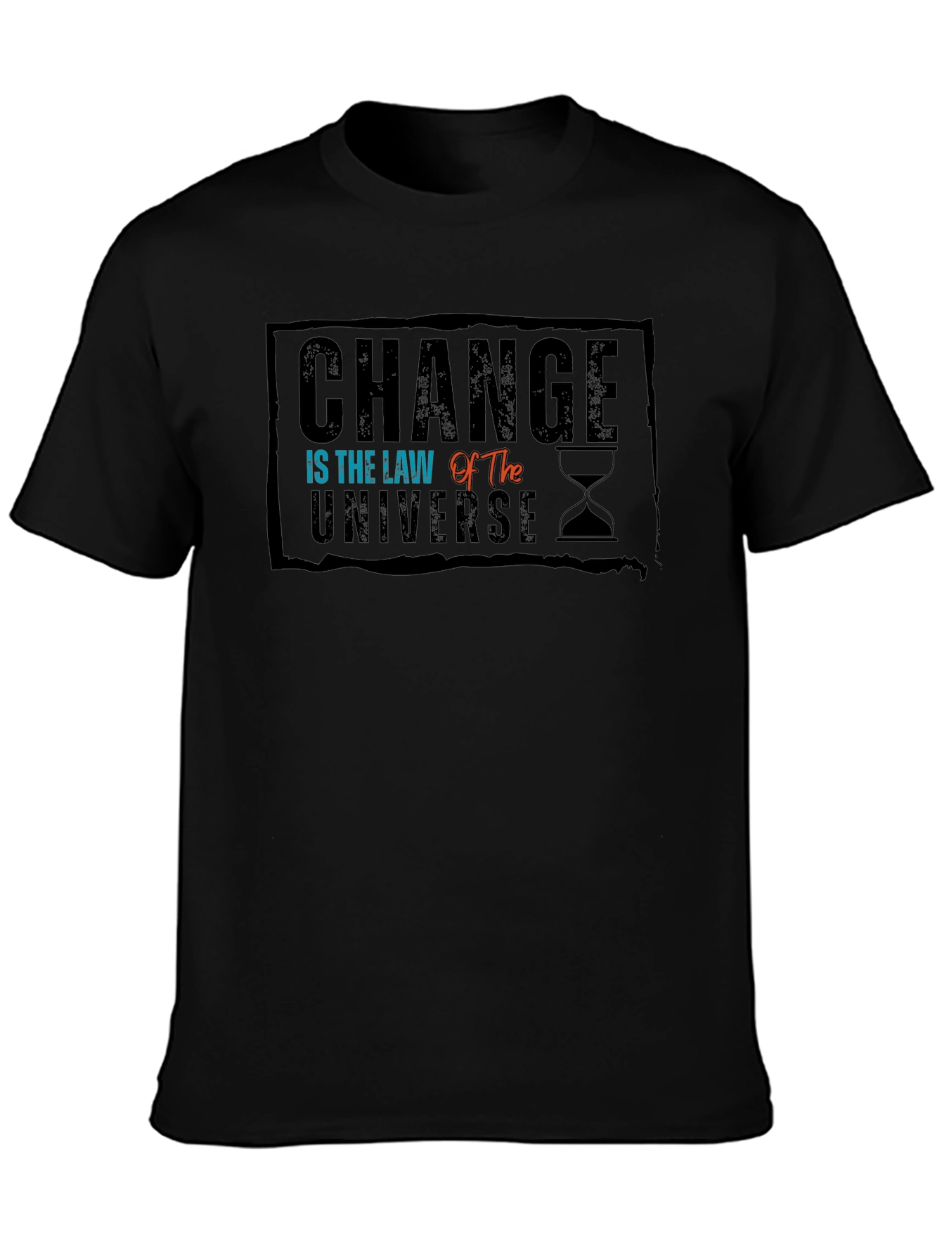 Change Is the Law of The Universe Black T-Shirt