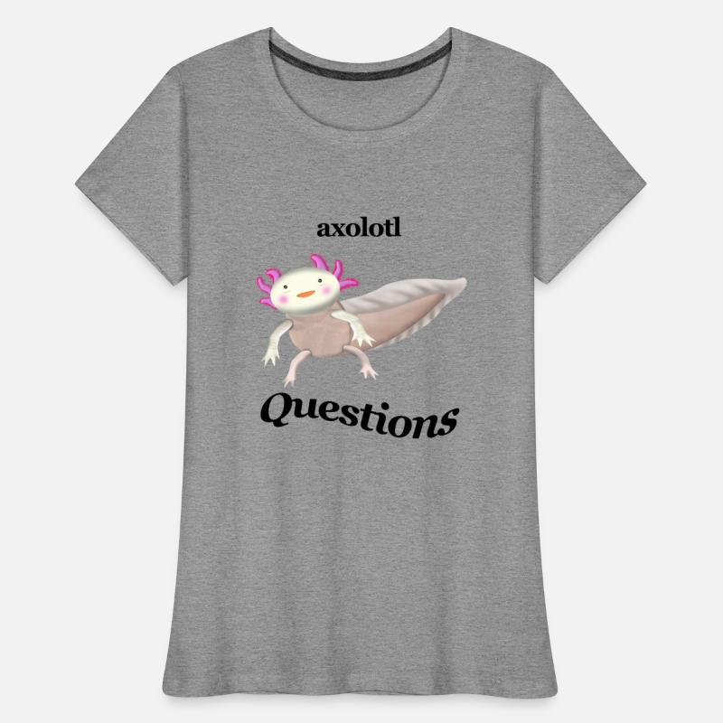 The Axolotl Any Questions Light shirt
