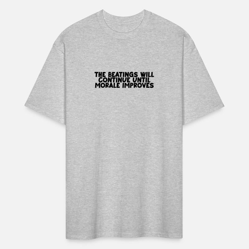 the beatings will continue until morale improves