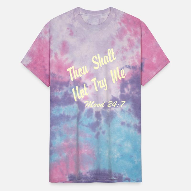 Thou Shalt Not Try Me Mood 24:7 ©WhiteTigerLLC.Com