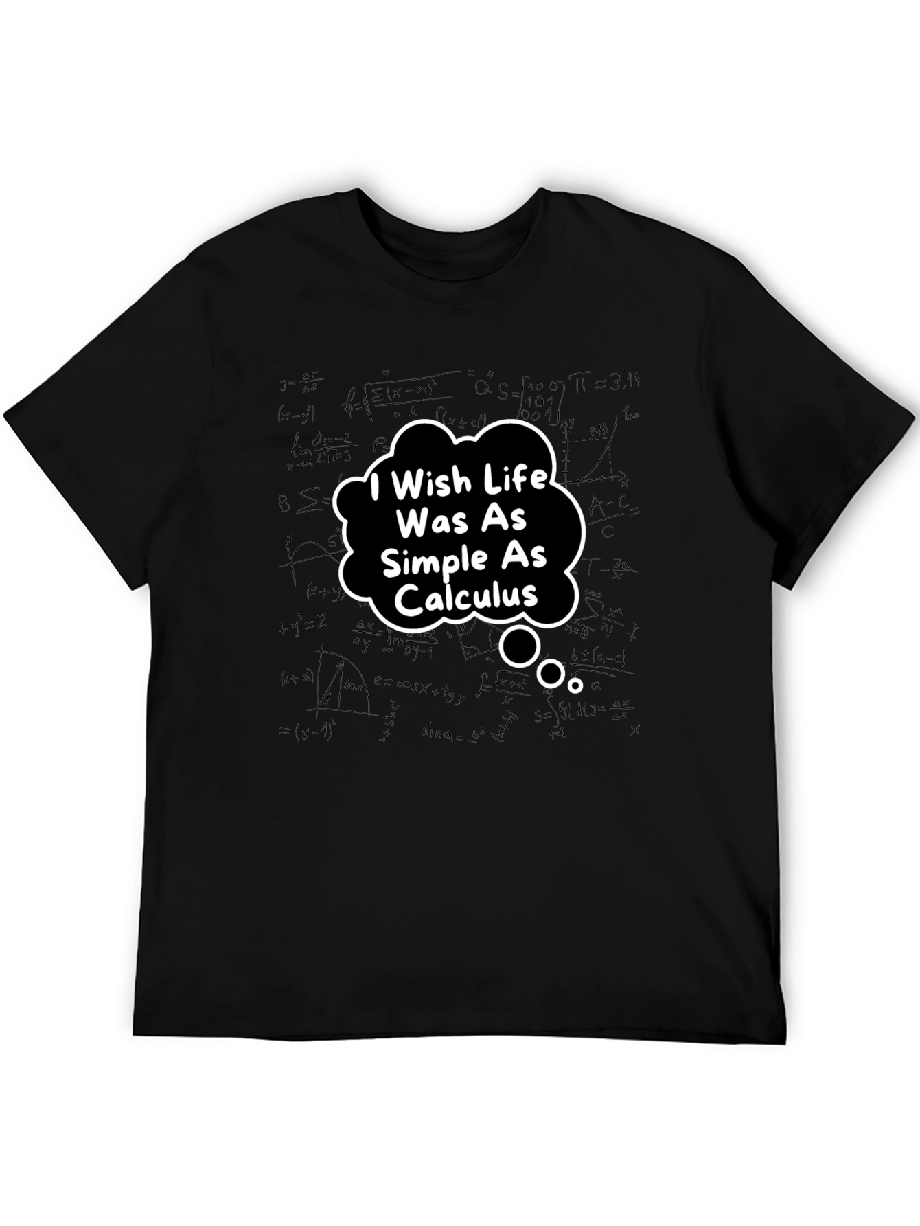 Calculus Humor T-Shirt - Simple Life