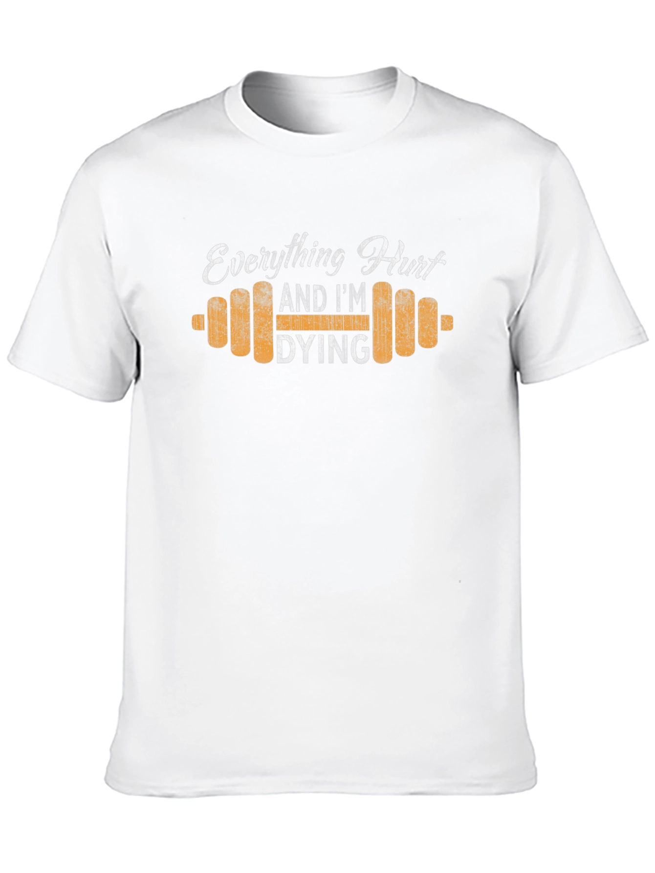 Everything Hurts Funny Workout T-Shirt