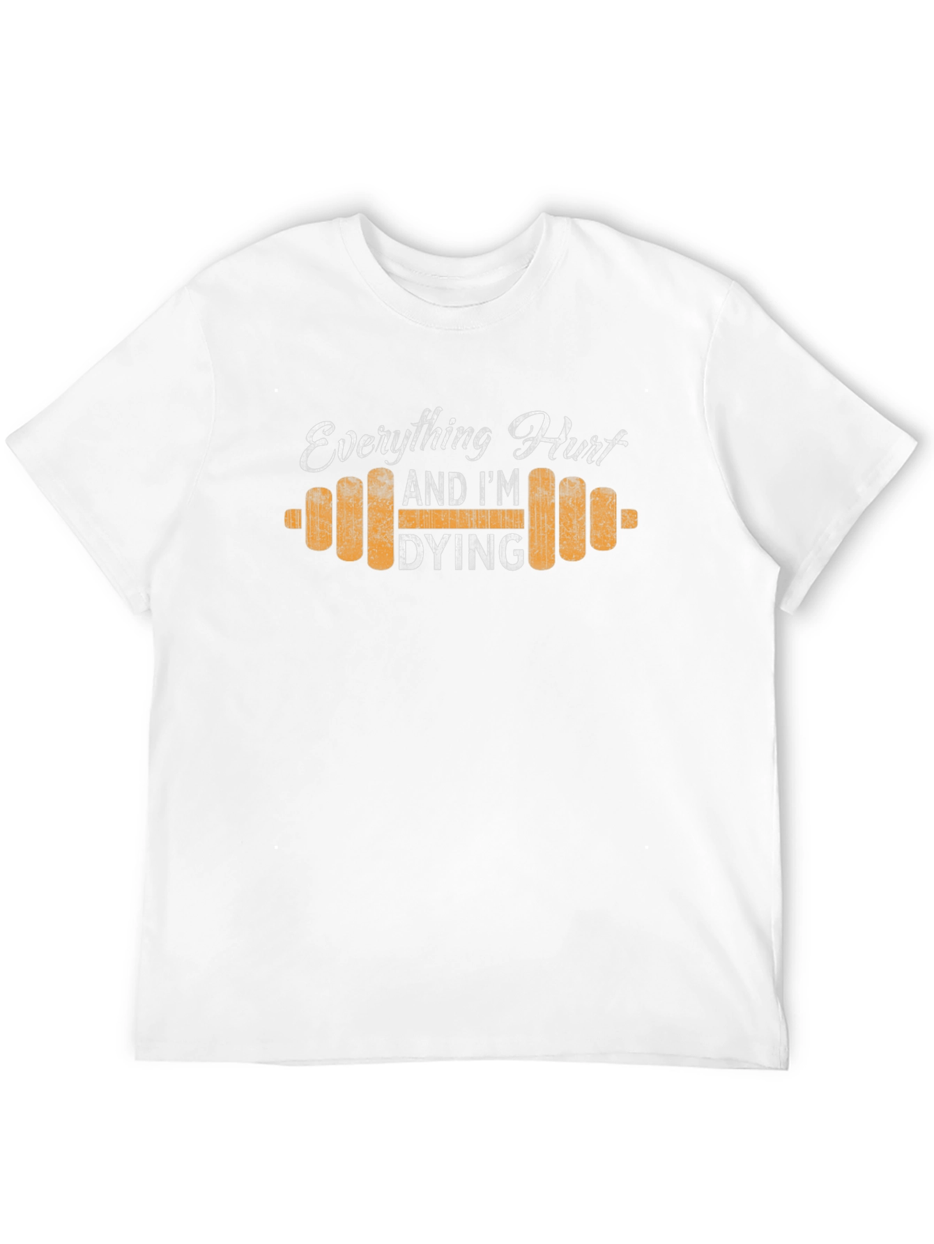 Everything Hurts Funny Workout T-Shirt