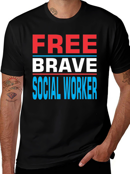 Free Brave Social Worker Graphic Tee