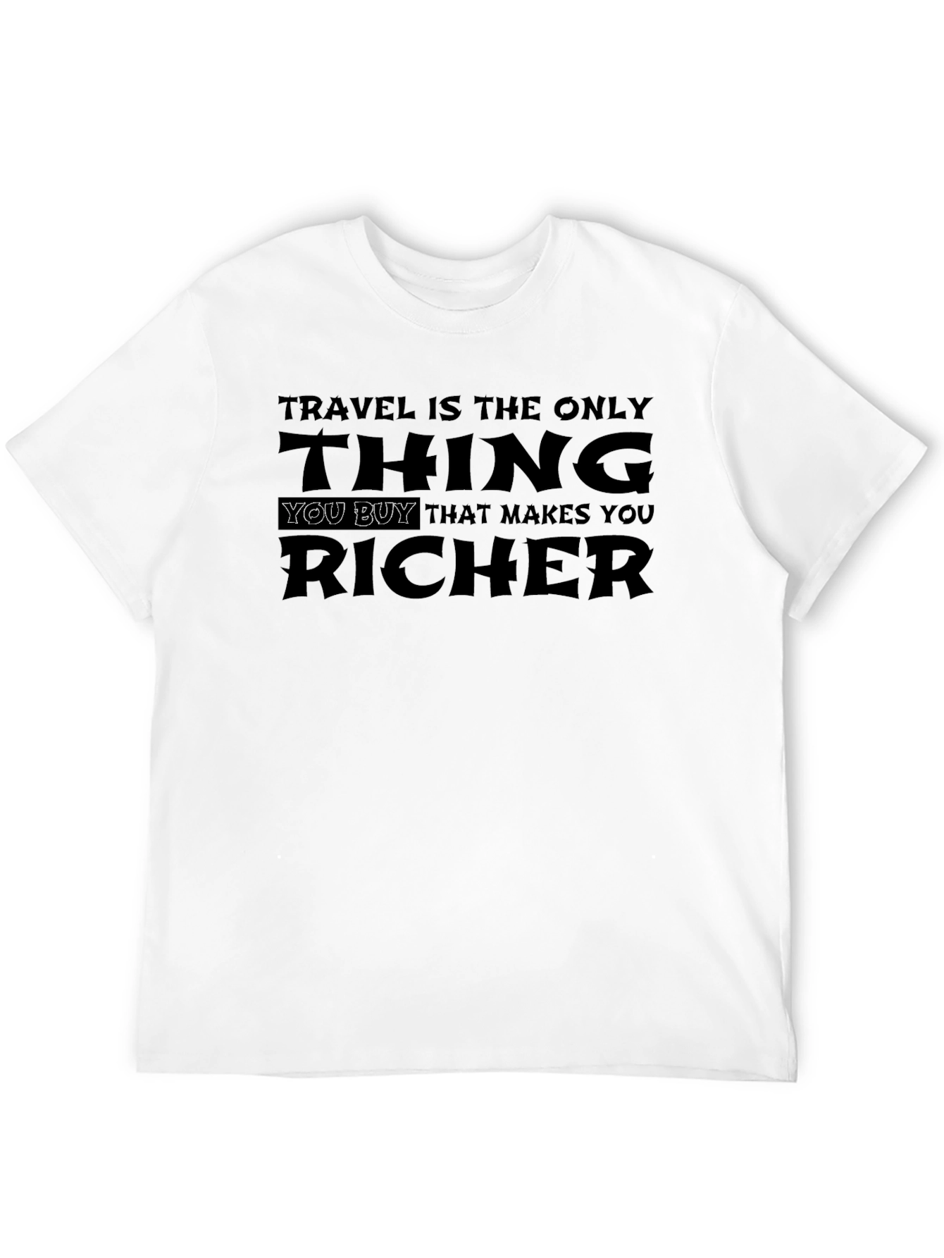 Travel Makes You Richer Graphic T-Shirt