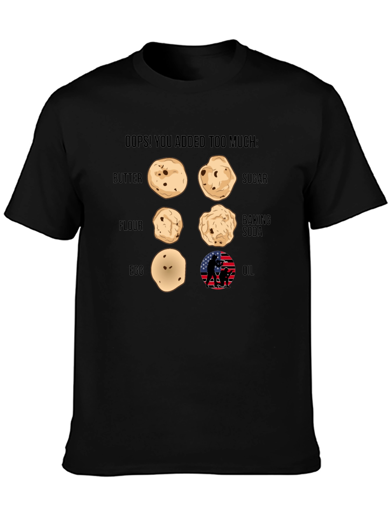 Oops! You Added Too Much T-Shirt