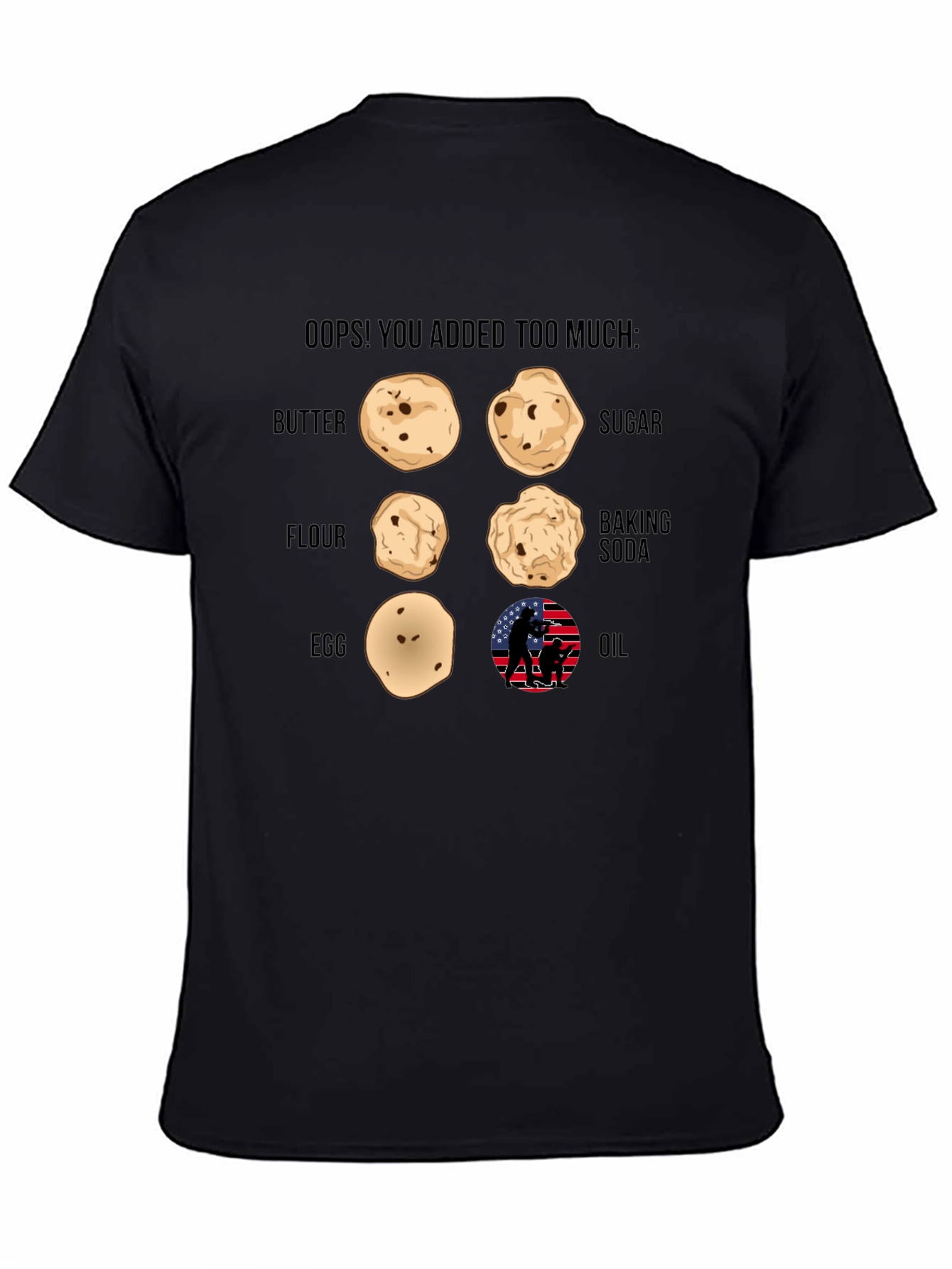 Oops! You Added Too Much T-Shirt