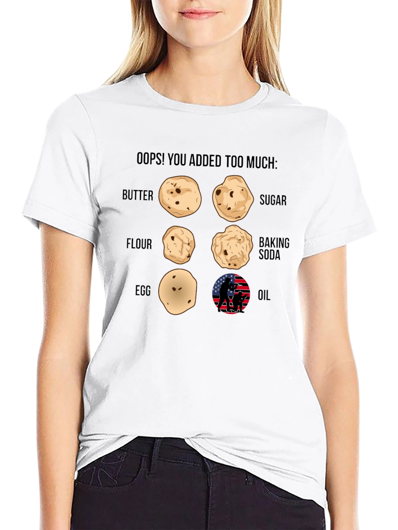 Oops! You Added Too Much T-Shirt