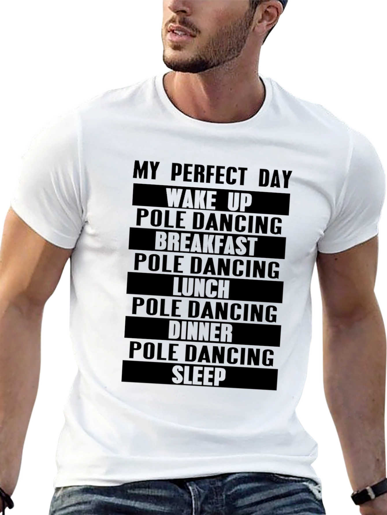 My Perfect Day Pole Dancing T-Shirt