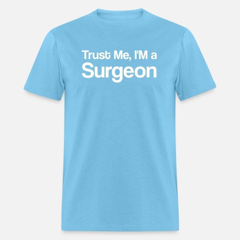 Trust Me, I'M a Surgeon