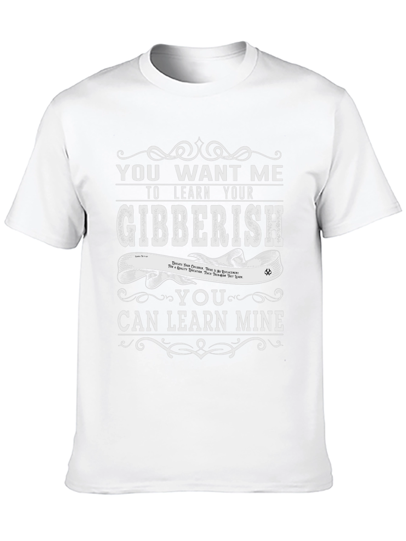 Learn Your Gibberish Funny Graphic Tee