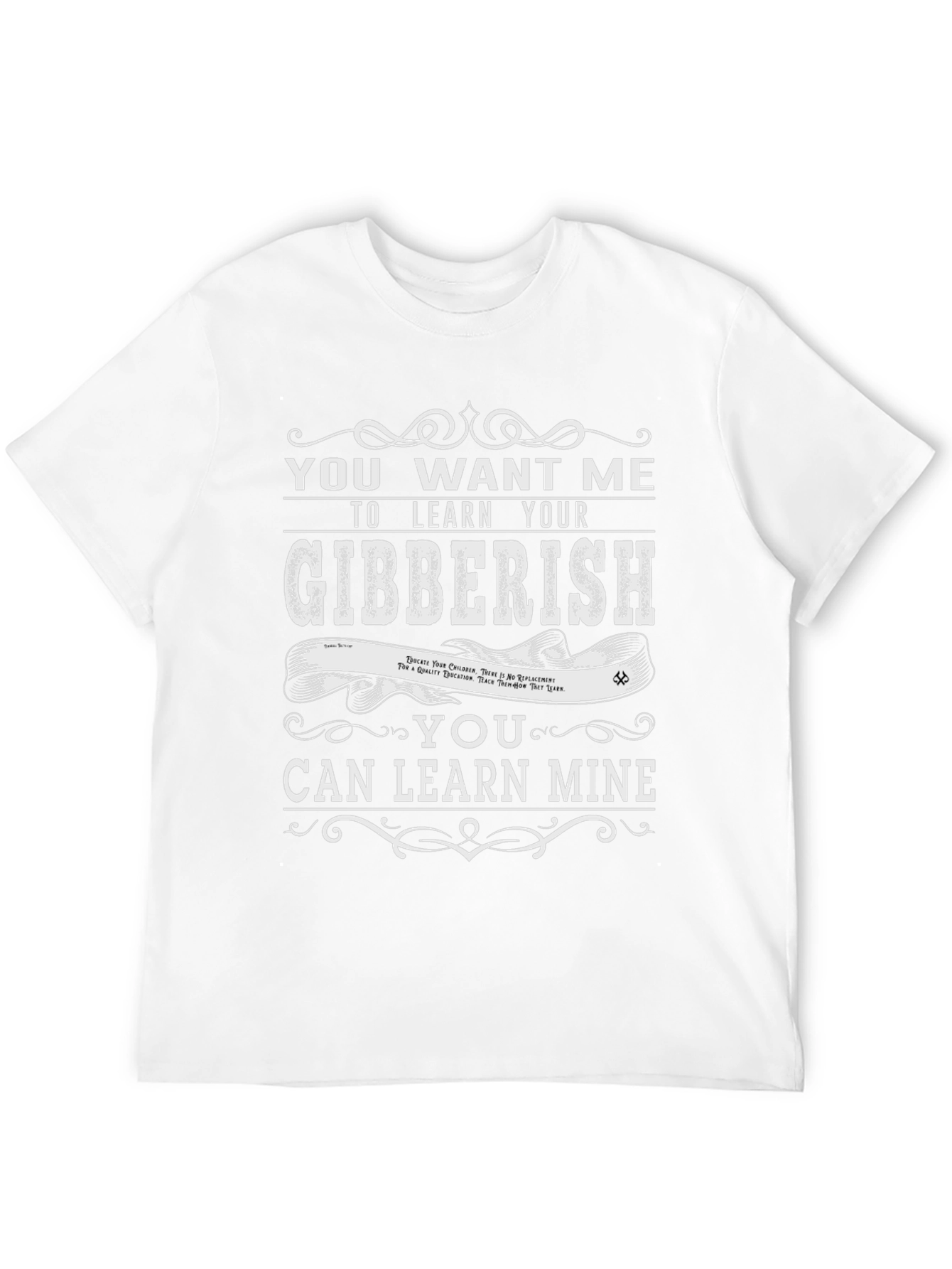 Learn Your Gibberish Funny Graphic Tee
