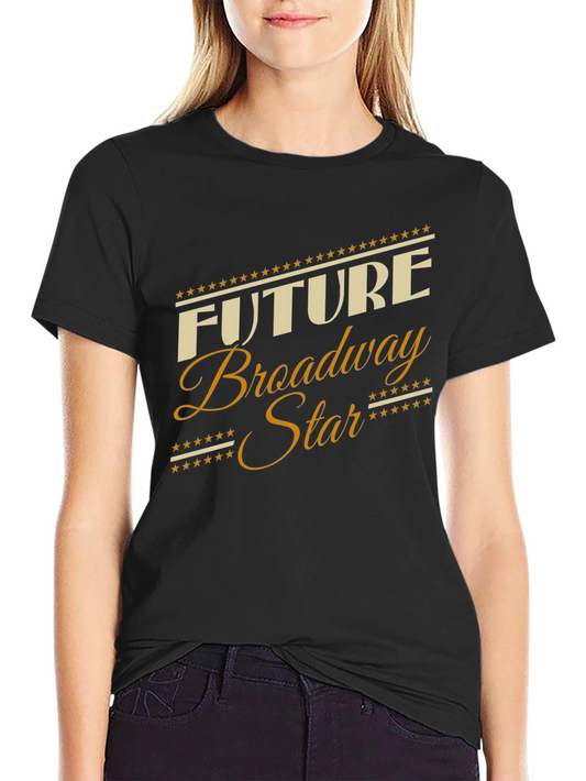 Future Broadway Star T-Shirt - Black