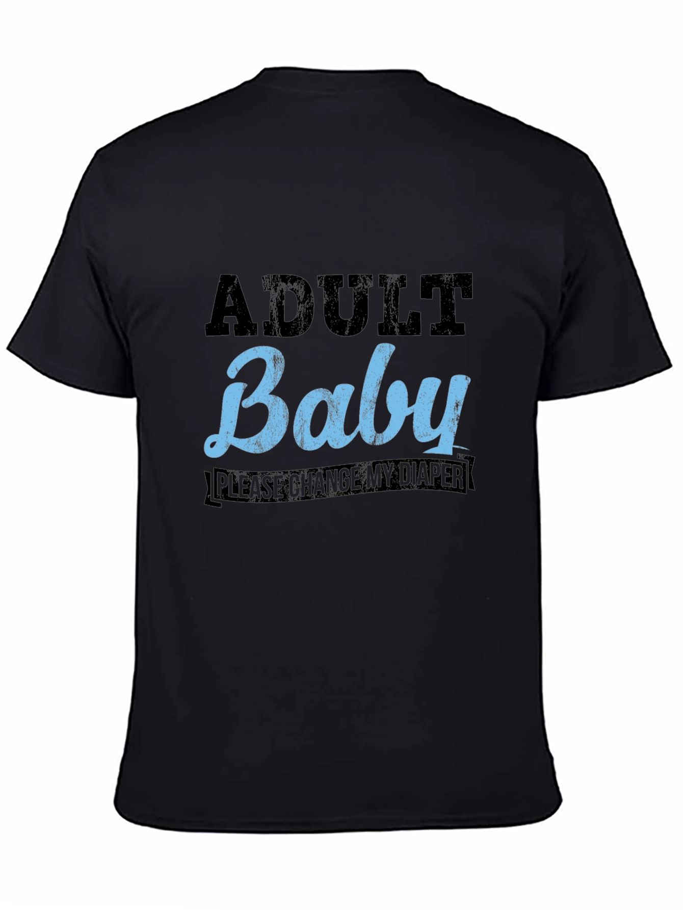 Adult Baby Graphic T-Shirt - Change My Diaper