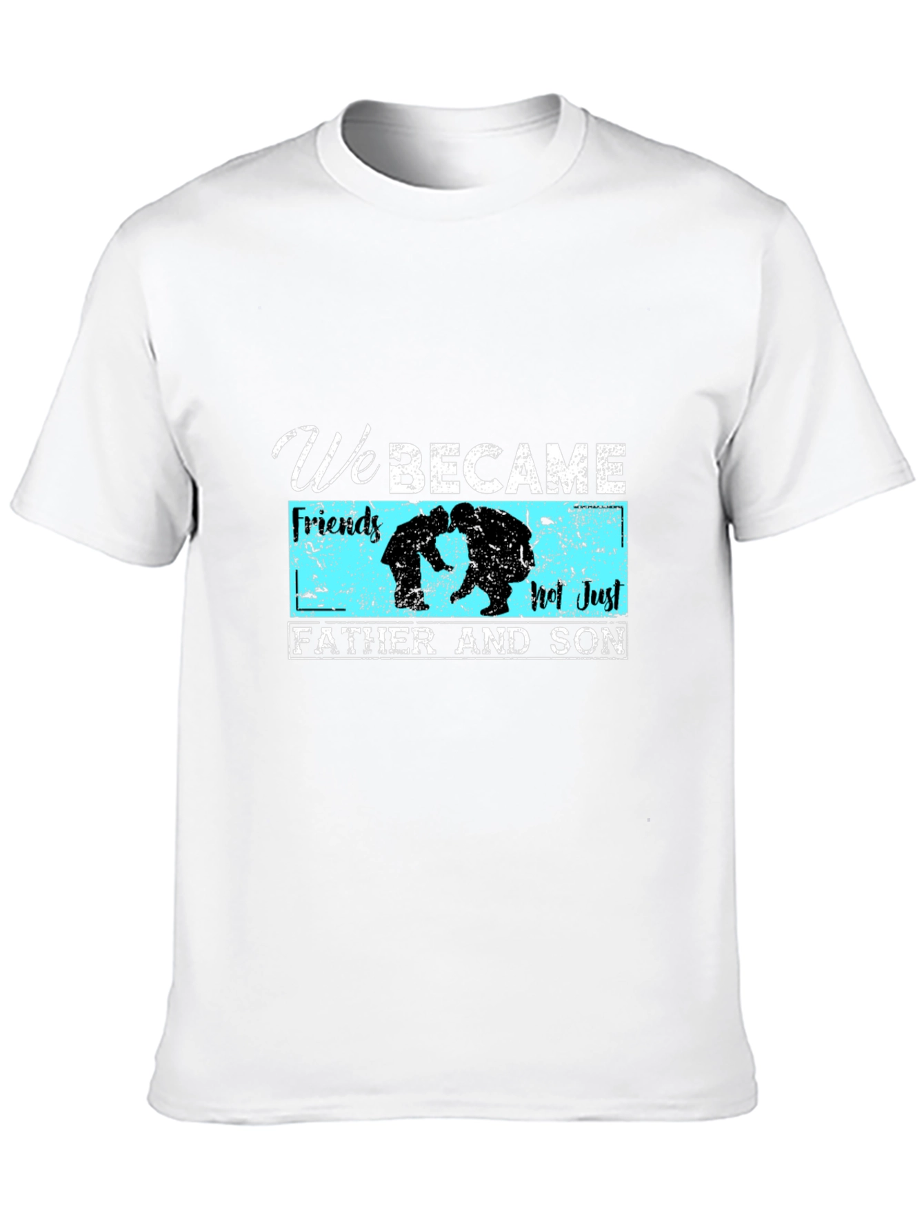 Father and Son We Became Graphic T-Shirt