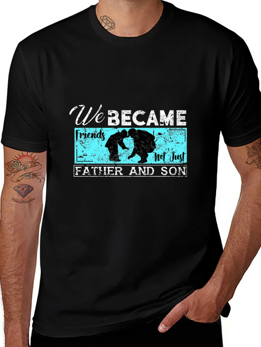 Father and Son We Became Graphic T-Shirt