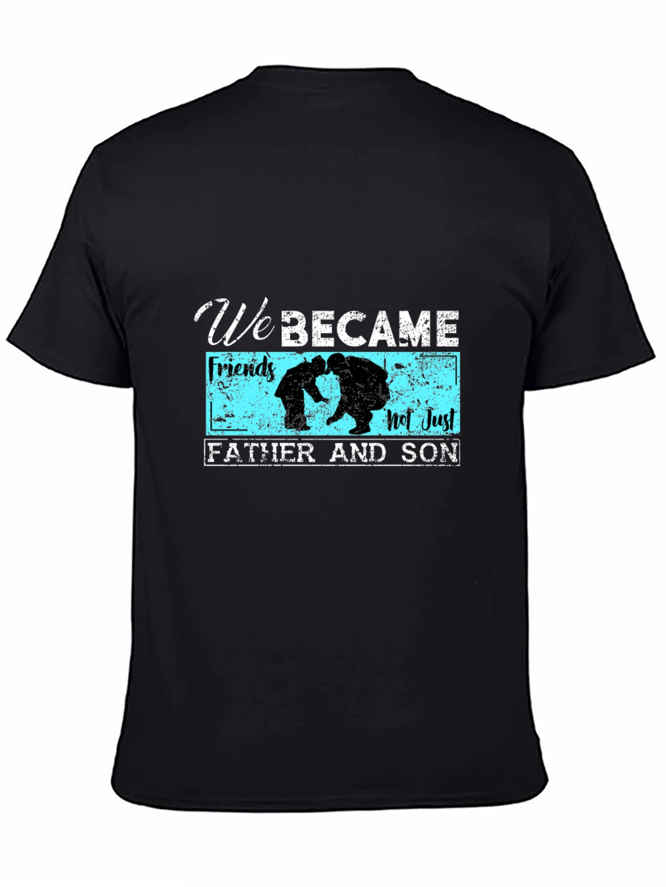 Father and Son We Became Graphic T-Shirt