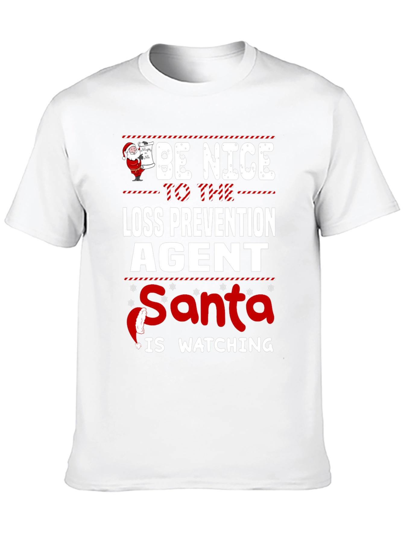 Be Nice To The Loss Prevention Agent T-Shirt