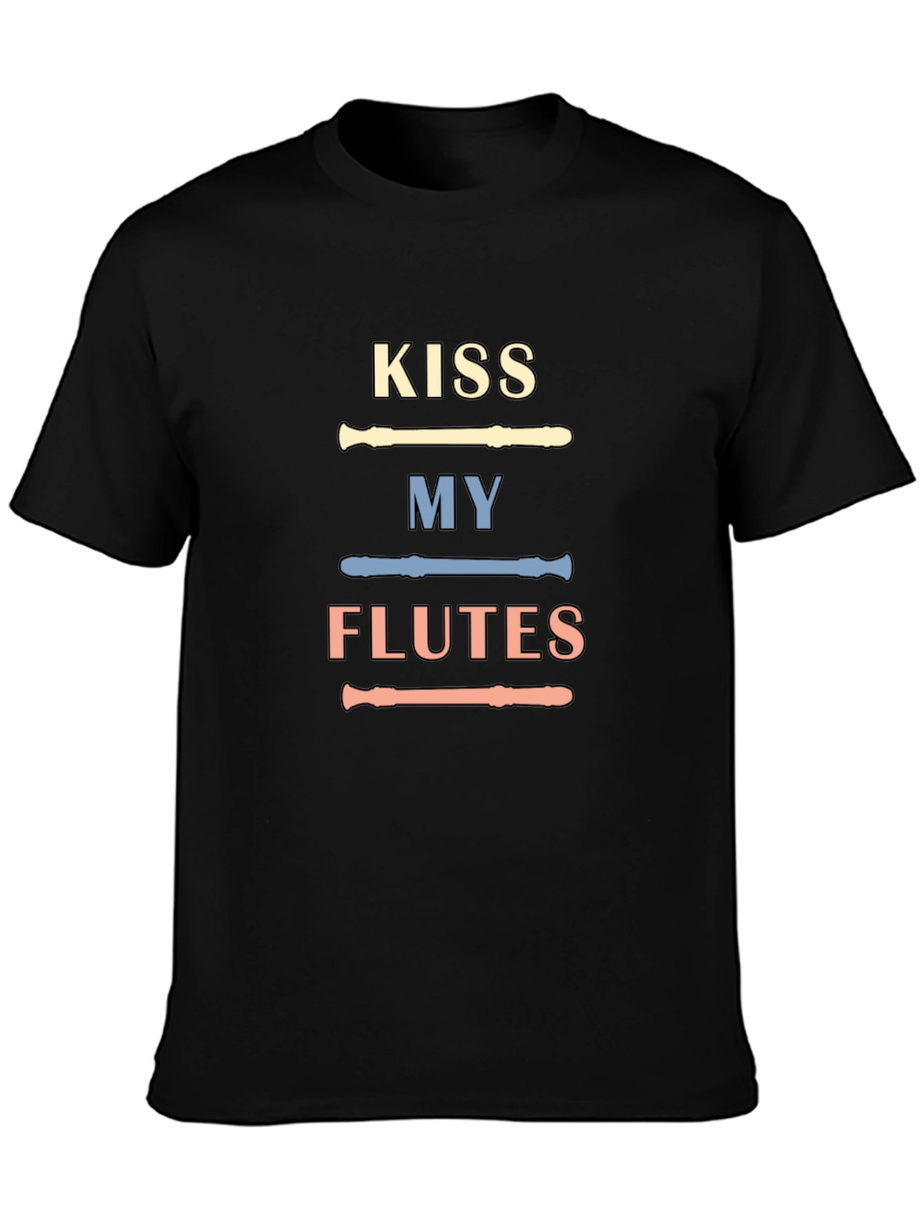 Kiss My Flutes T-Shirt - Music Lover Tee