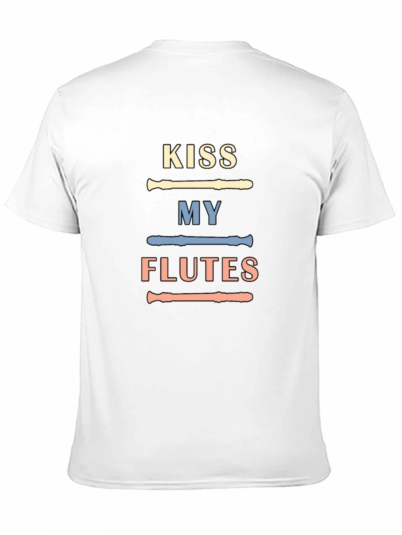 Kiss My Flutes T-Shirt - Music Lover Tee