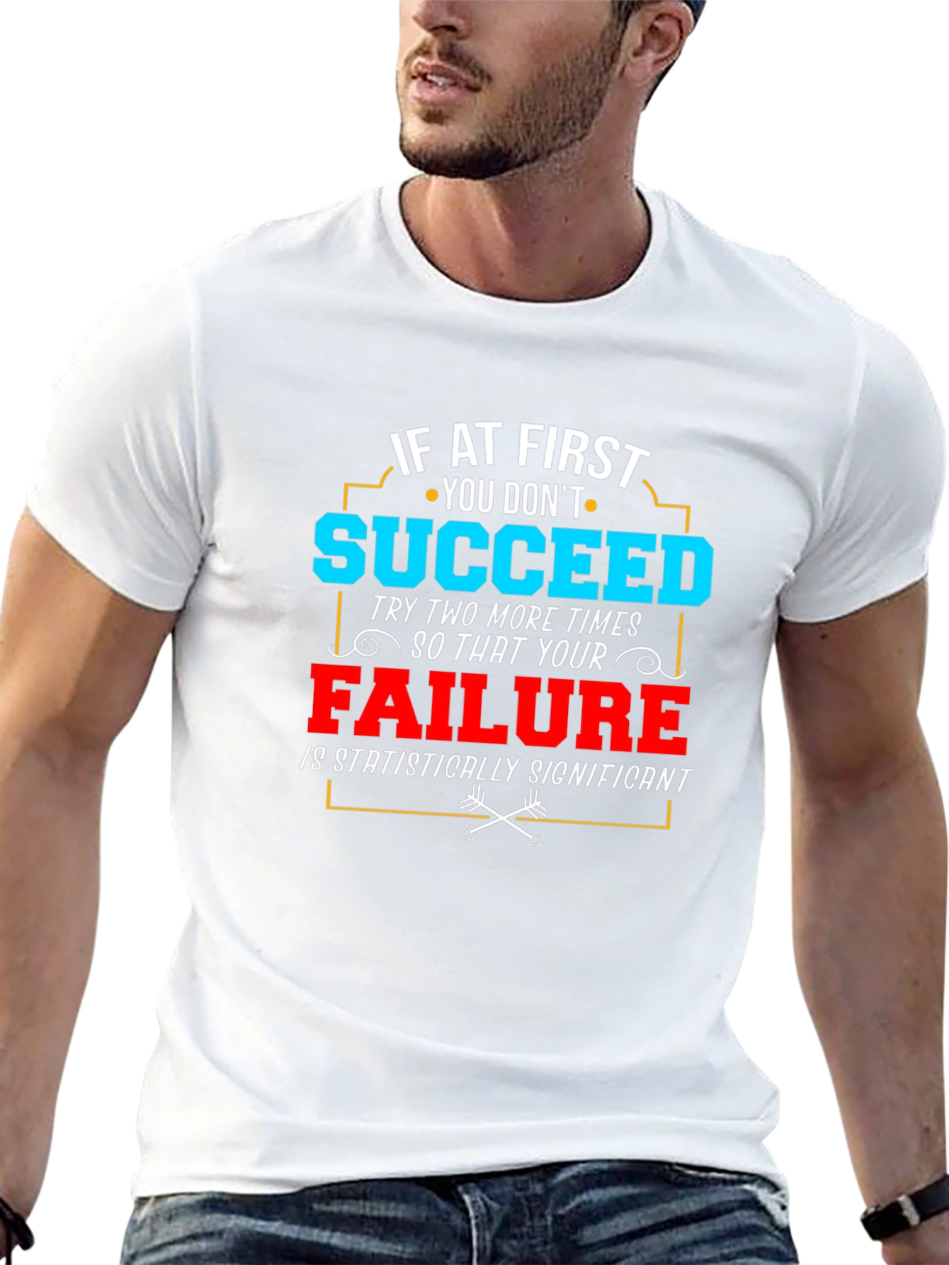 Funny Failure T-Shirt - Statistically Significant Tee