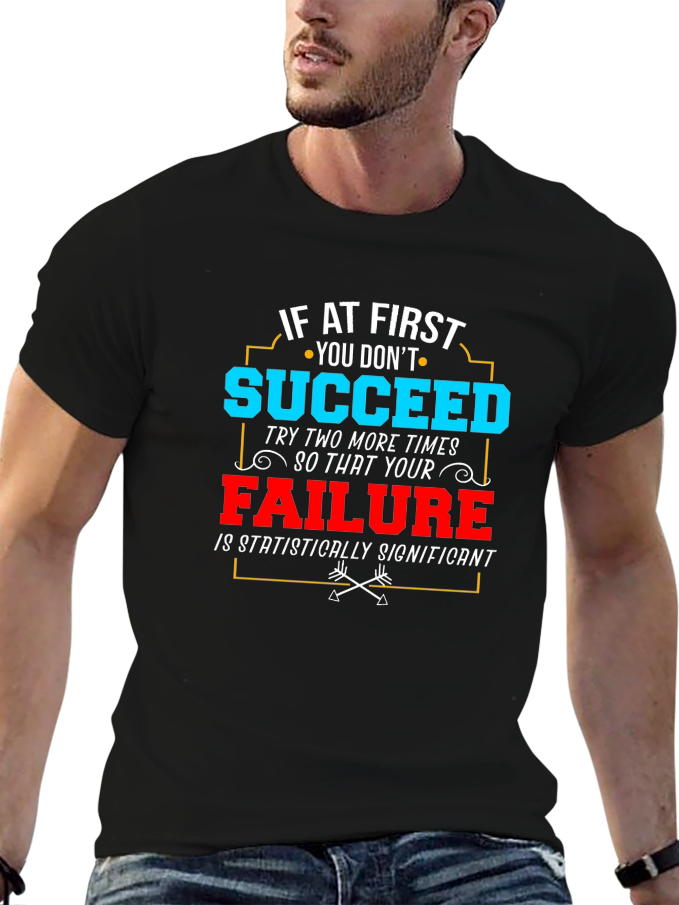 Funny Failure T-Shirt - Statistically Significant Tee