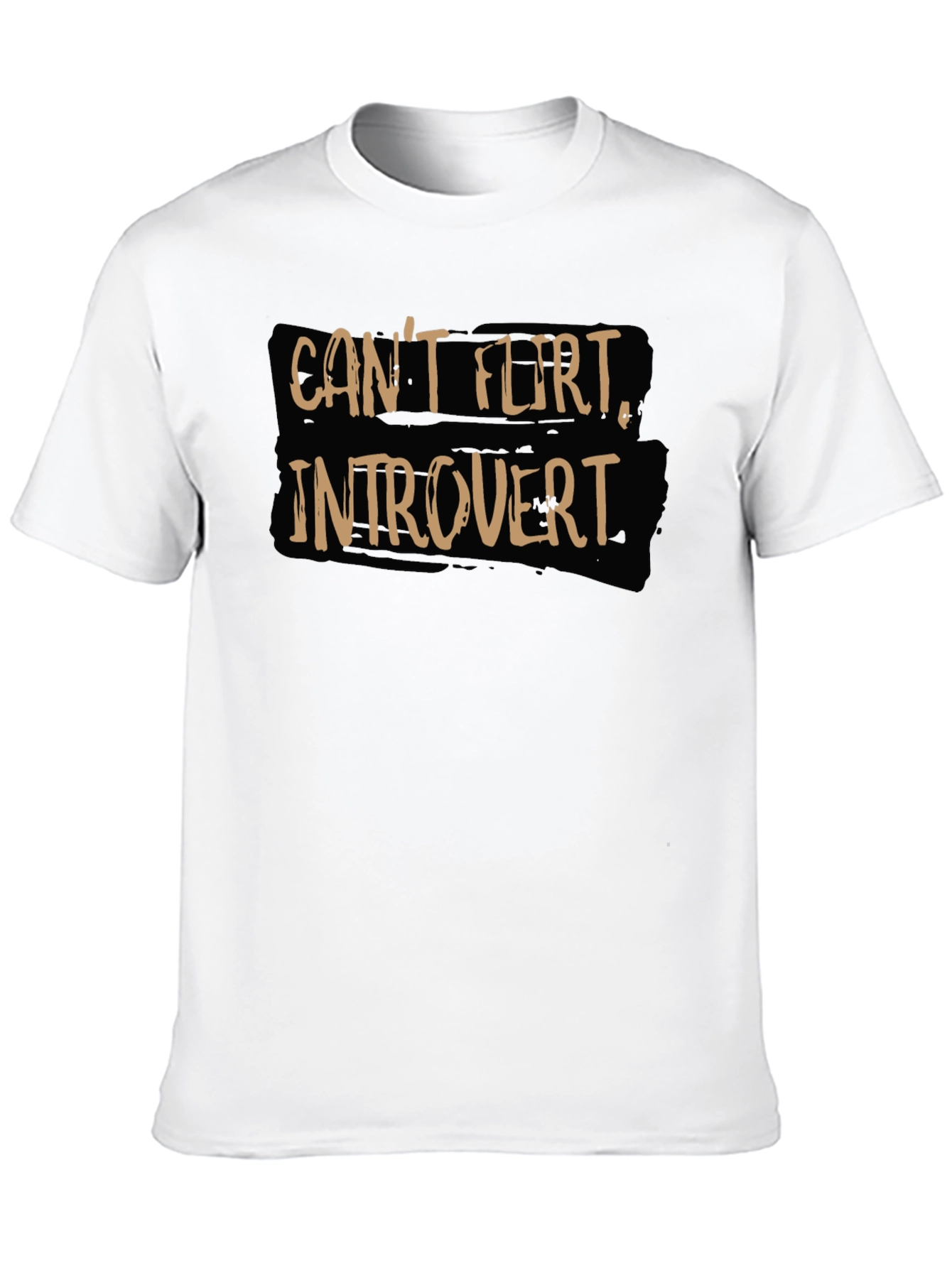 Introvert T-Shirt - Cant Flirt Slogan