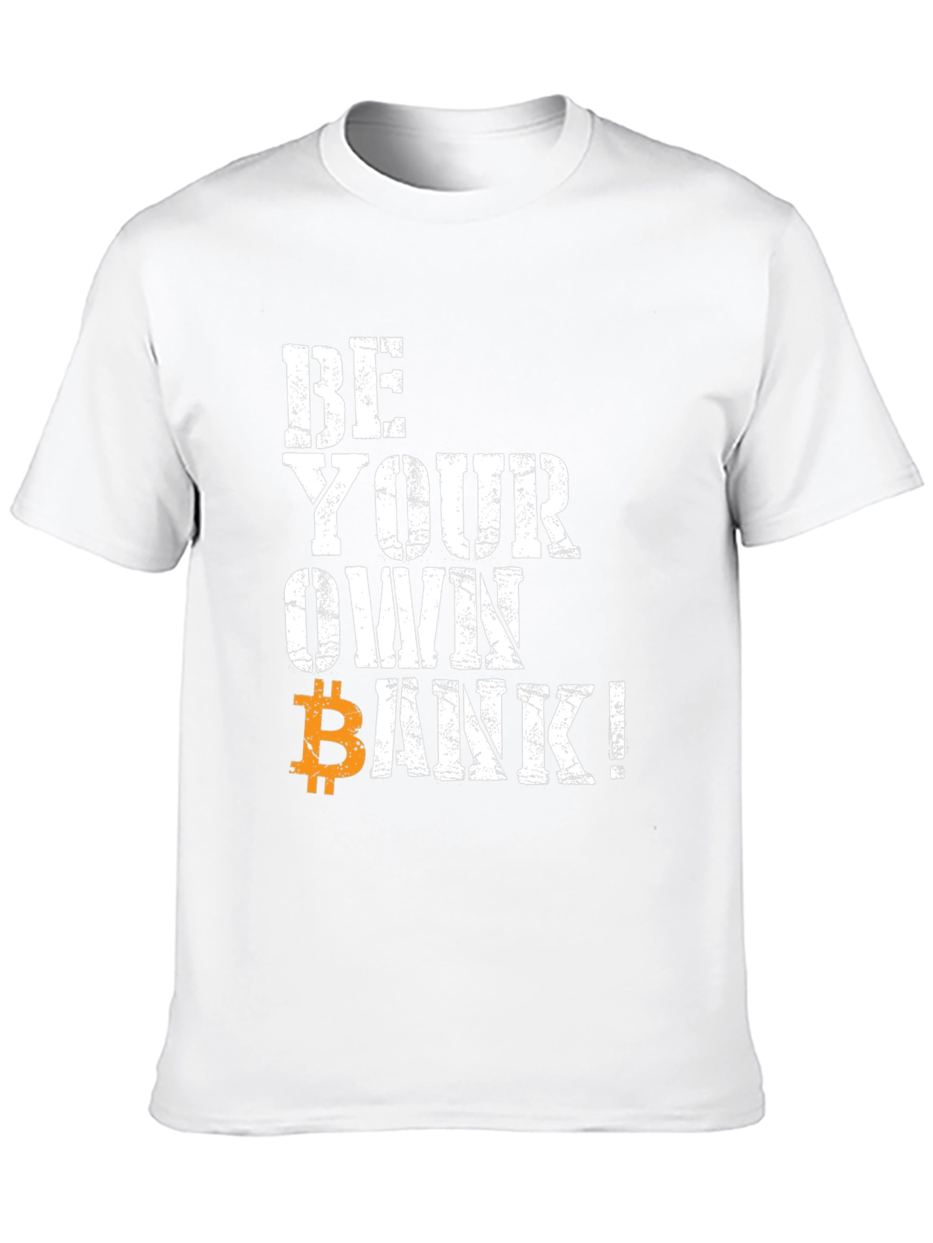 Be Your Own Bank Bitcoin T-Shirt