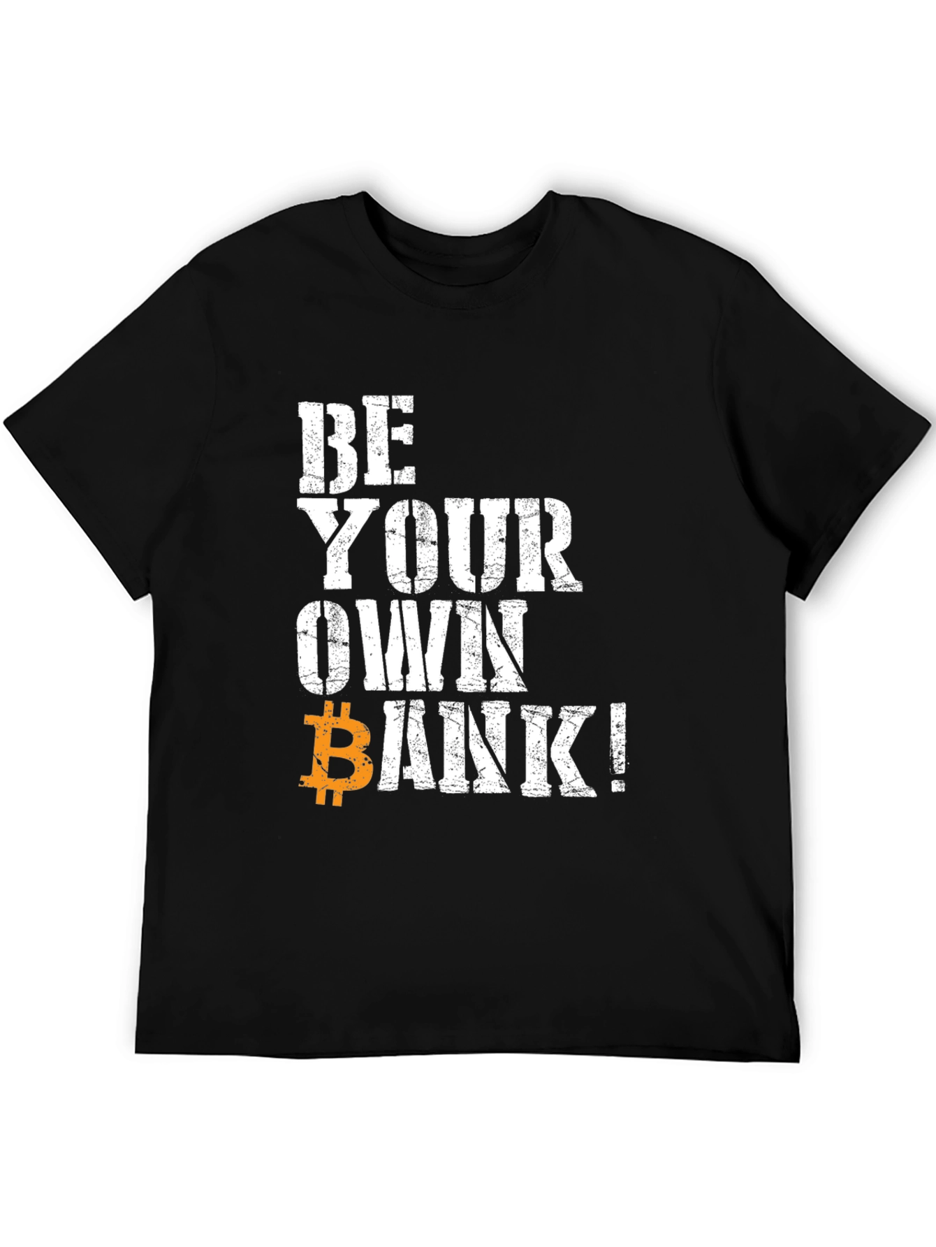 Be Your Own Bank Bitcoin T-Shirt