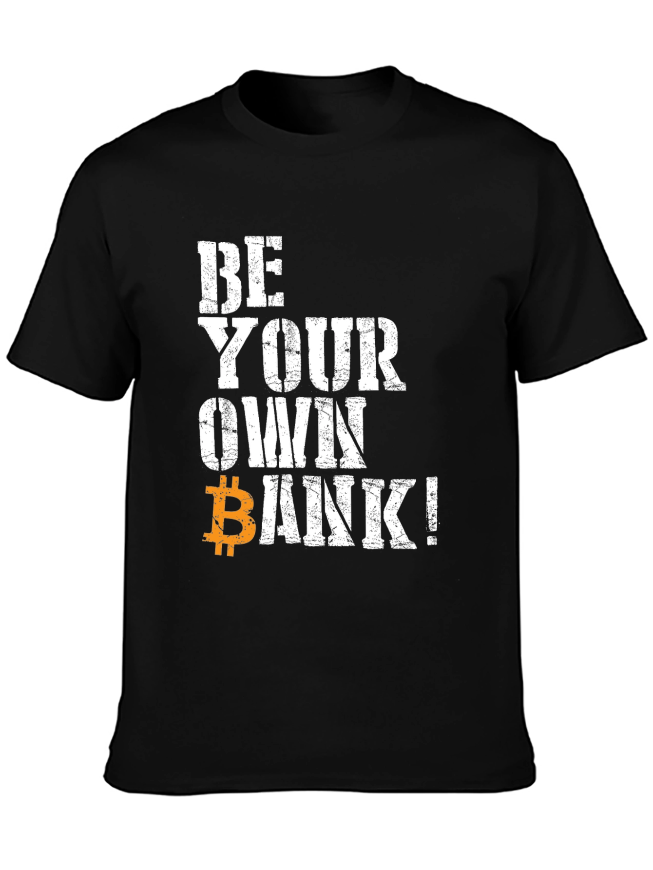 Be Your Own Bank Bitcoin T-Shirt