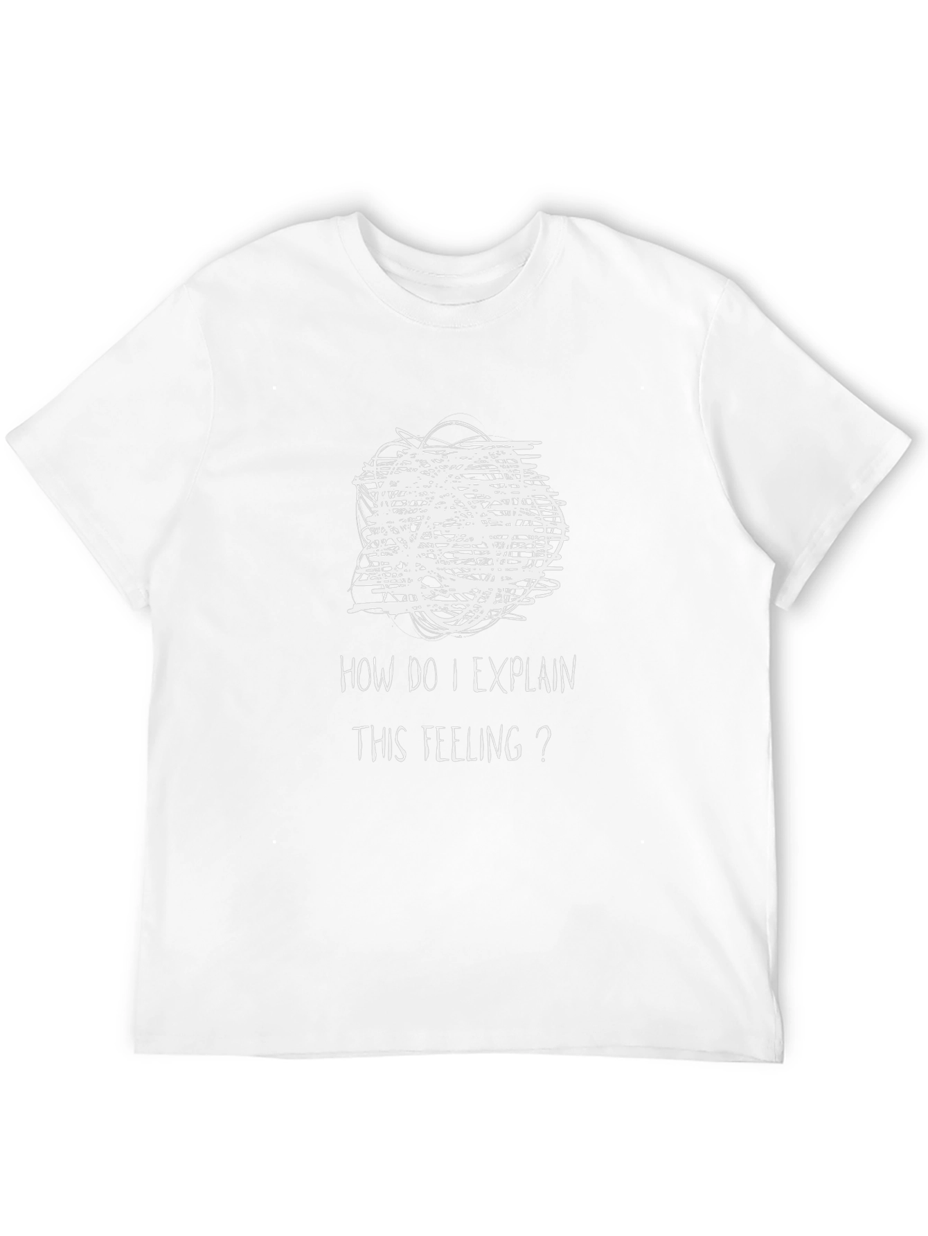 How Do I Explain This Feeling? Graphic T-Shirt