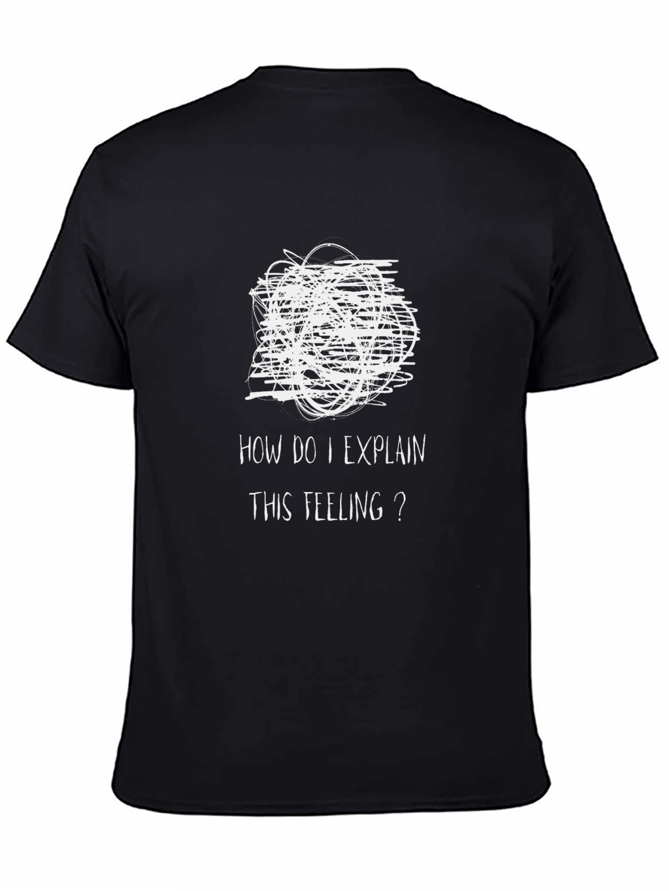 How Do I Explain This Feeling? Graphic T-Shirt