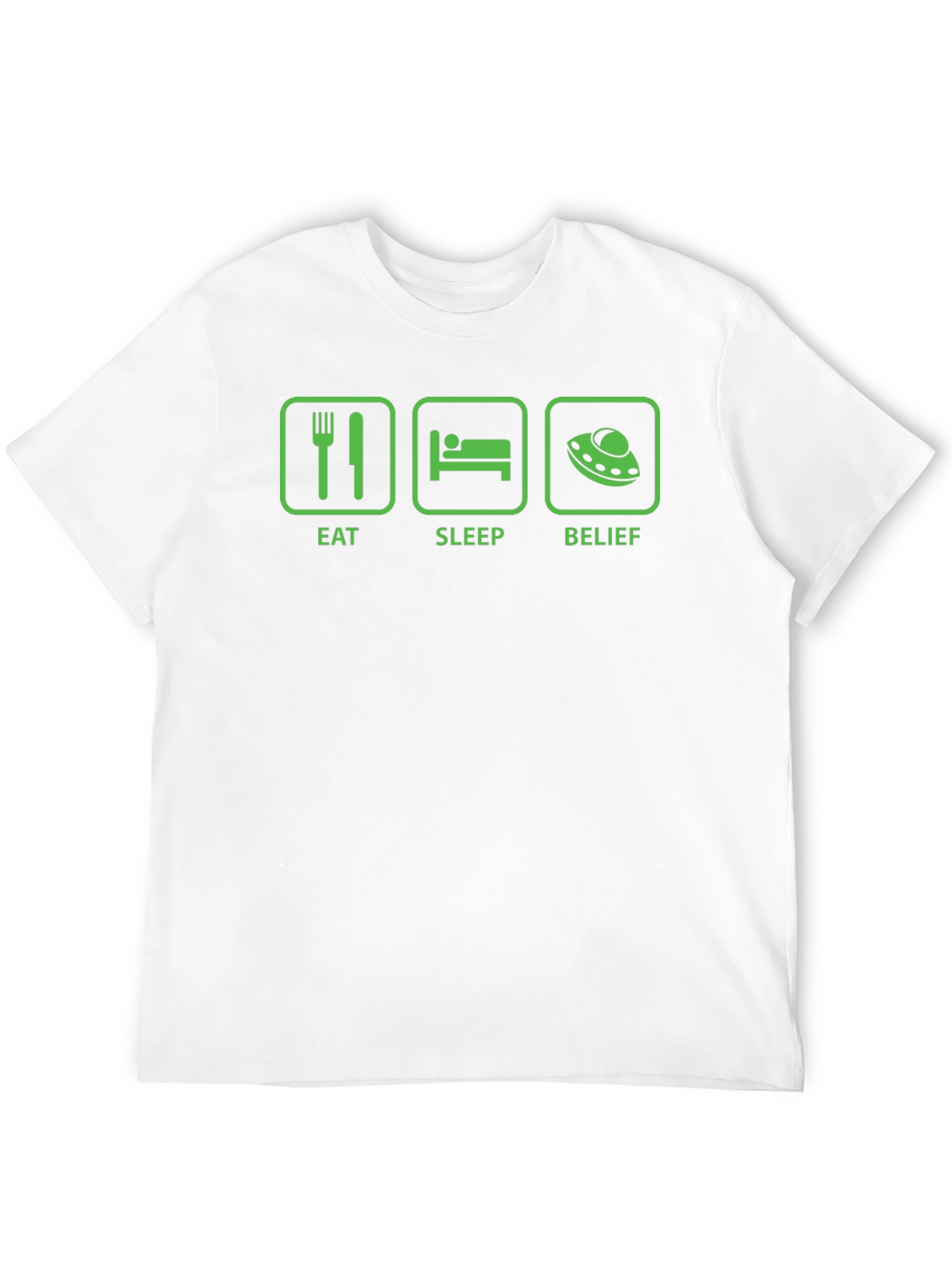 Eat Sleep Belief UFO T-Shirt