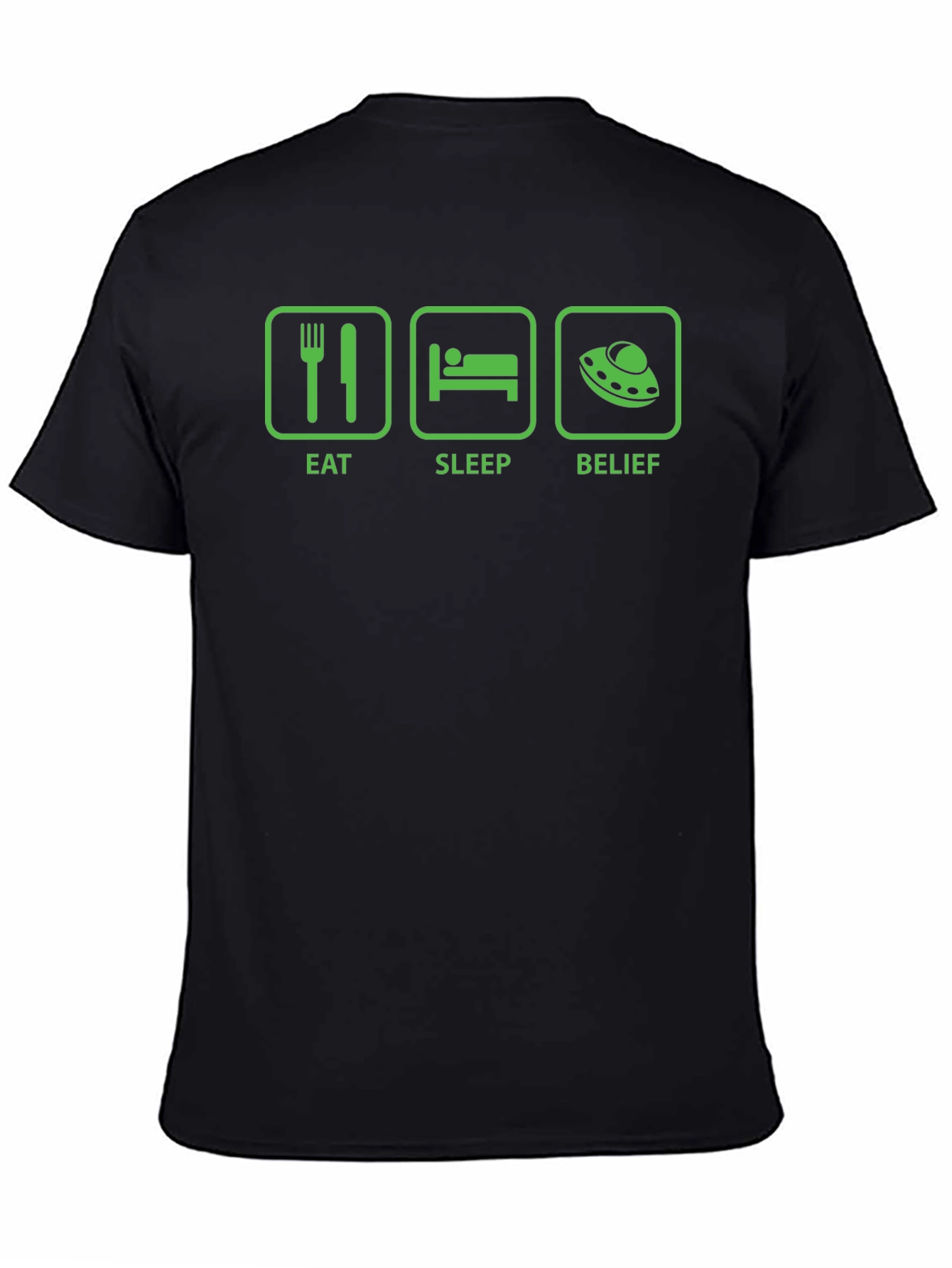 Eat Sleep Belief UFO T-Shirt