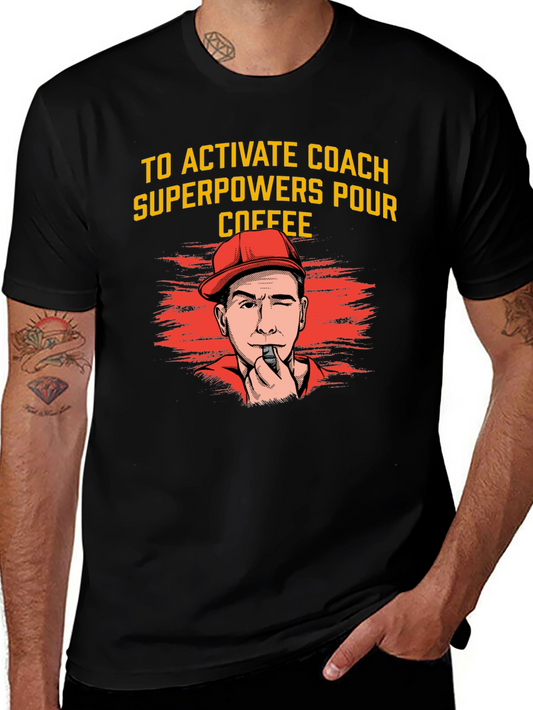 Activate Coach Superpowers Coffee T-Shirt
