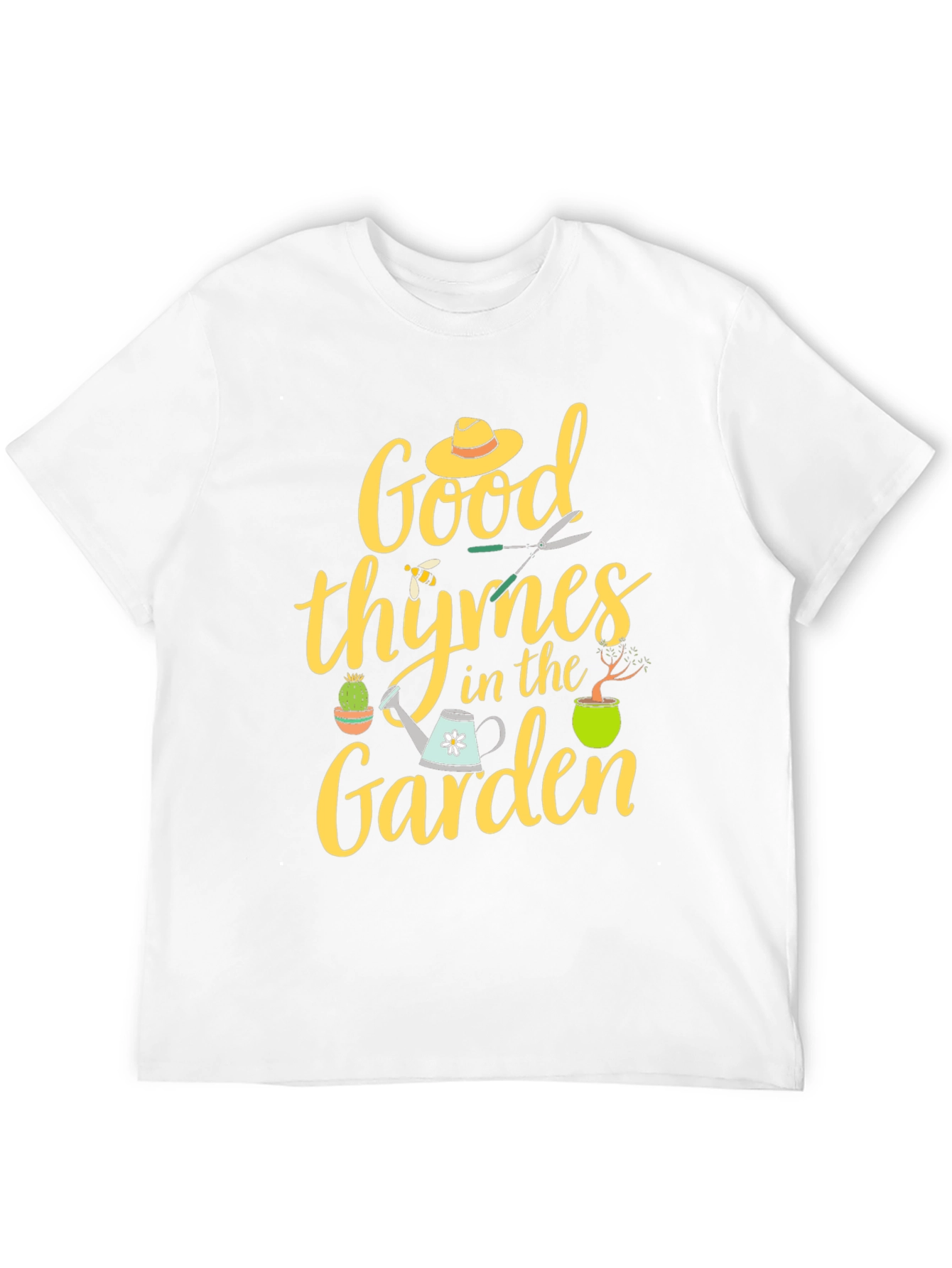 Good Thymes In The Garden T-Shirt