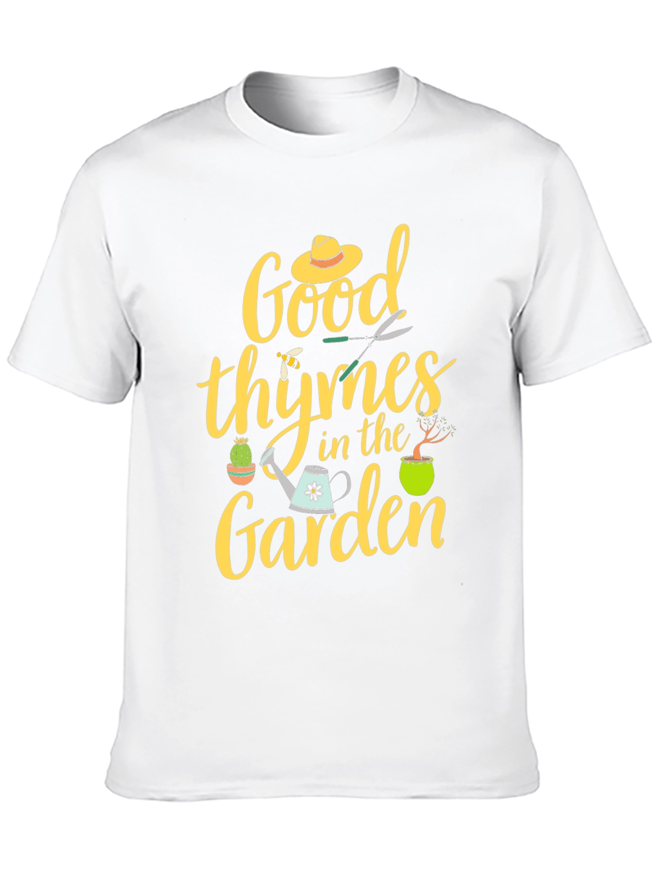 Good Thymes In The Garden T-Shirt