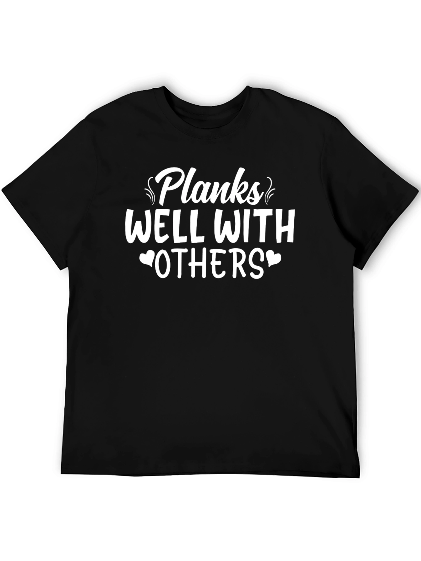Planks Well With Others Black T-Shirt