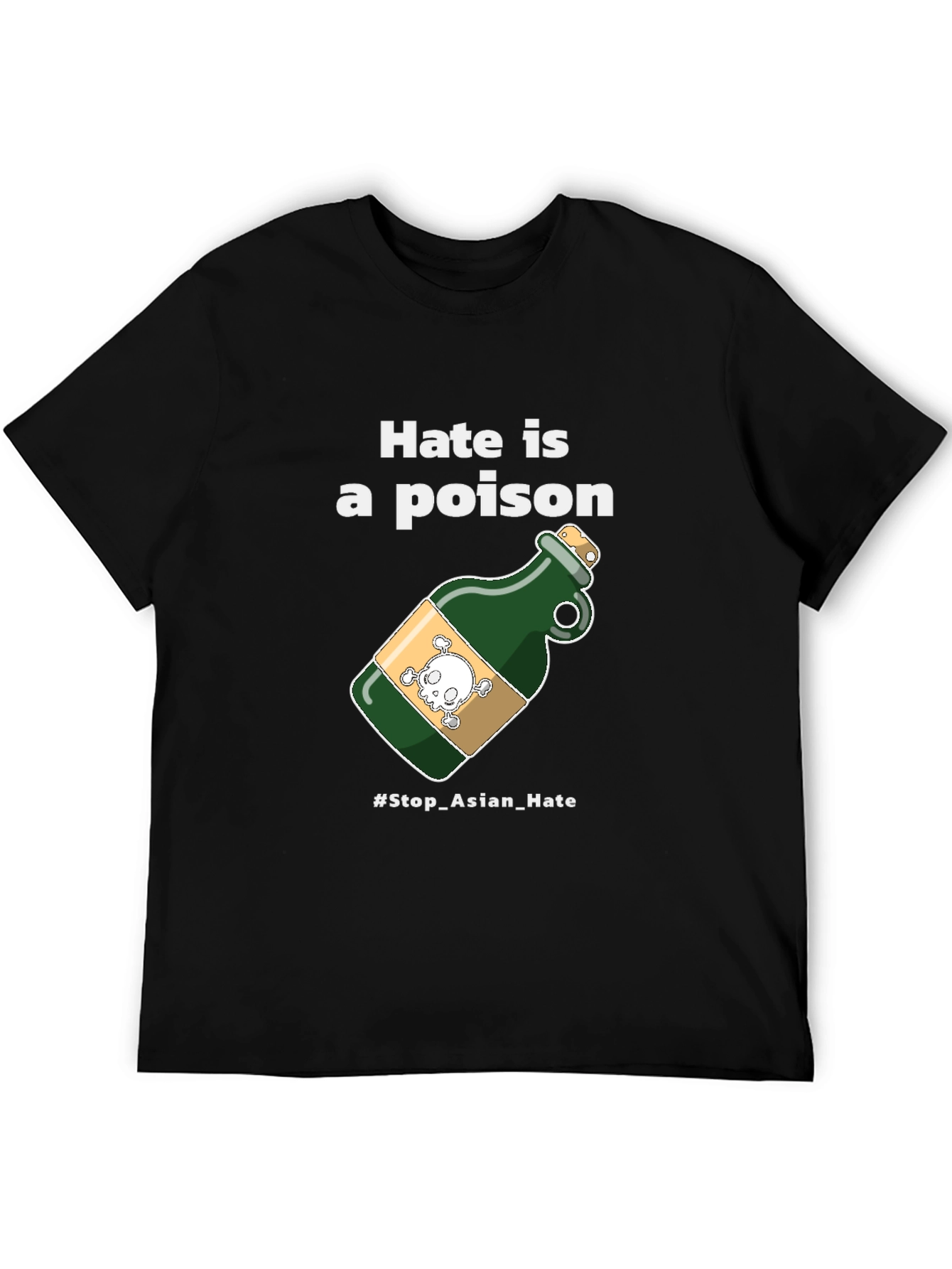 Hate Is A Poison T-Shirt